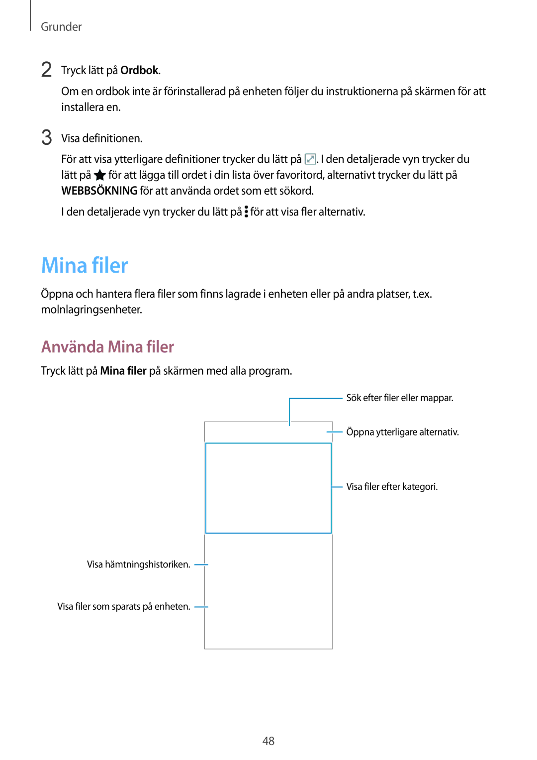 Samsung SM-N915FZWYNEE, SM-N915FZKYNEE manual Använda Mina filer, Tryck lätt på Mina filer på skärmen med alla program 