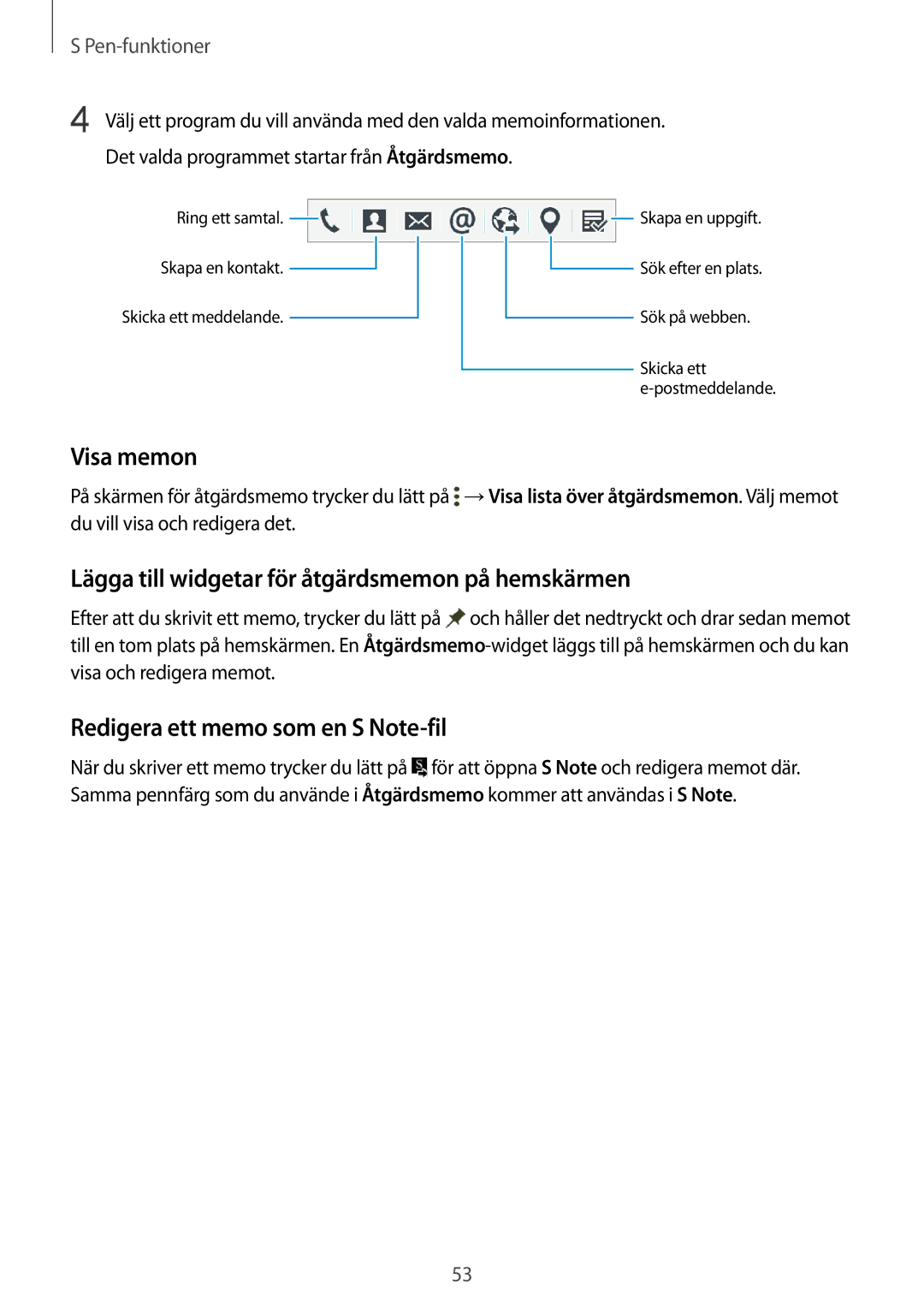 Samsung SM-N915FZKYNEE Visa memon, Lägga till widgetar för åtgärdsmemon på hemskärmen, Redigera ett memo som en S Note-fil 