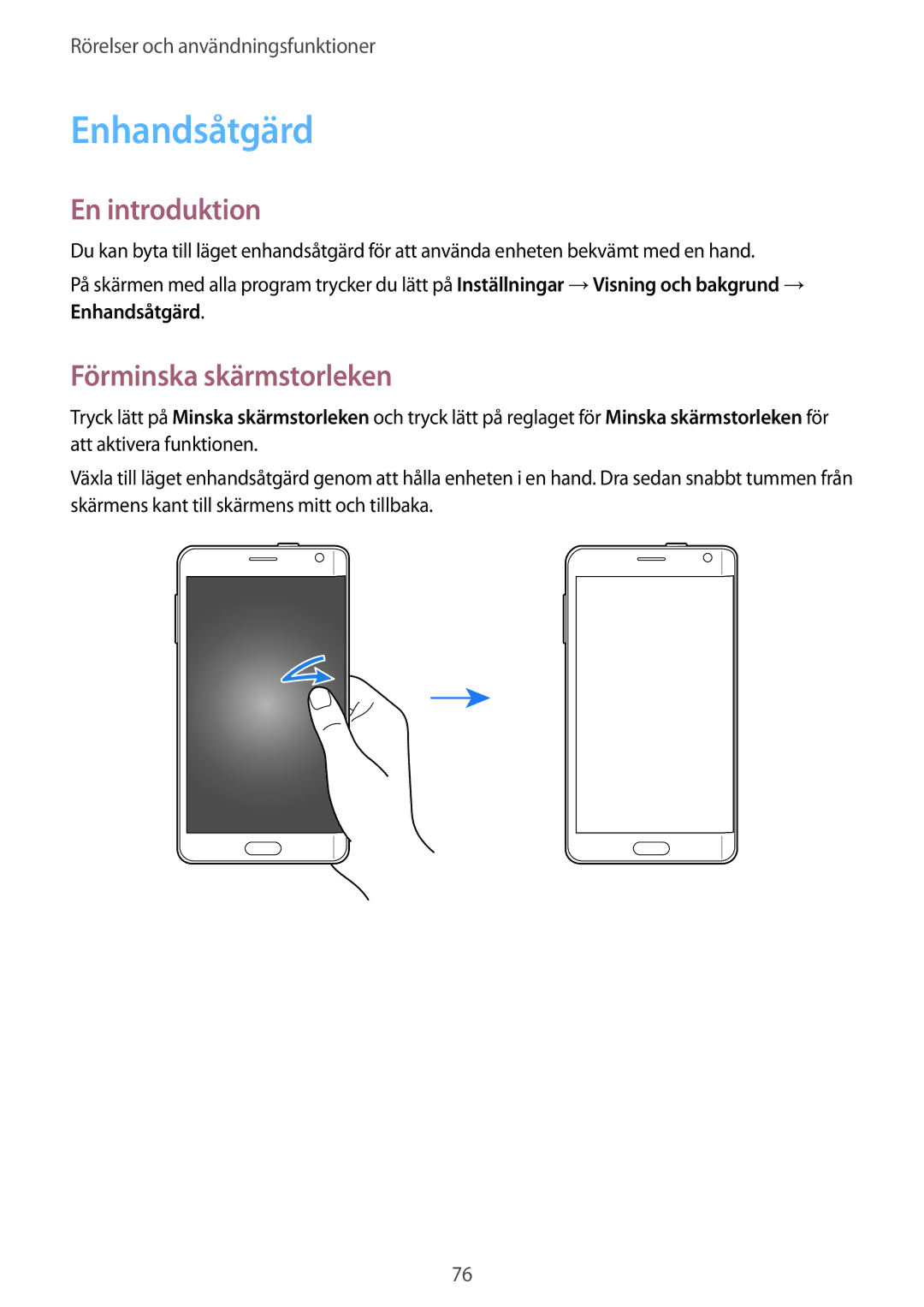 Samsung SM-N915FZWYNEE, SM-N915FZKYNEE manual Enhandsåtgärd, Förminska skärmstorleken 