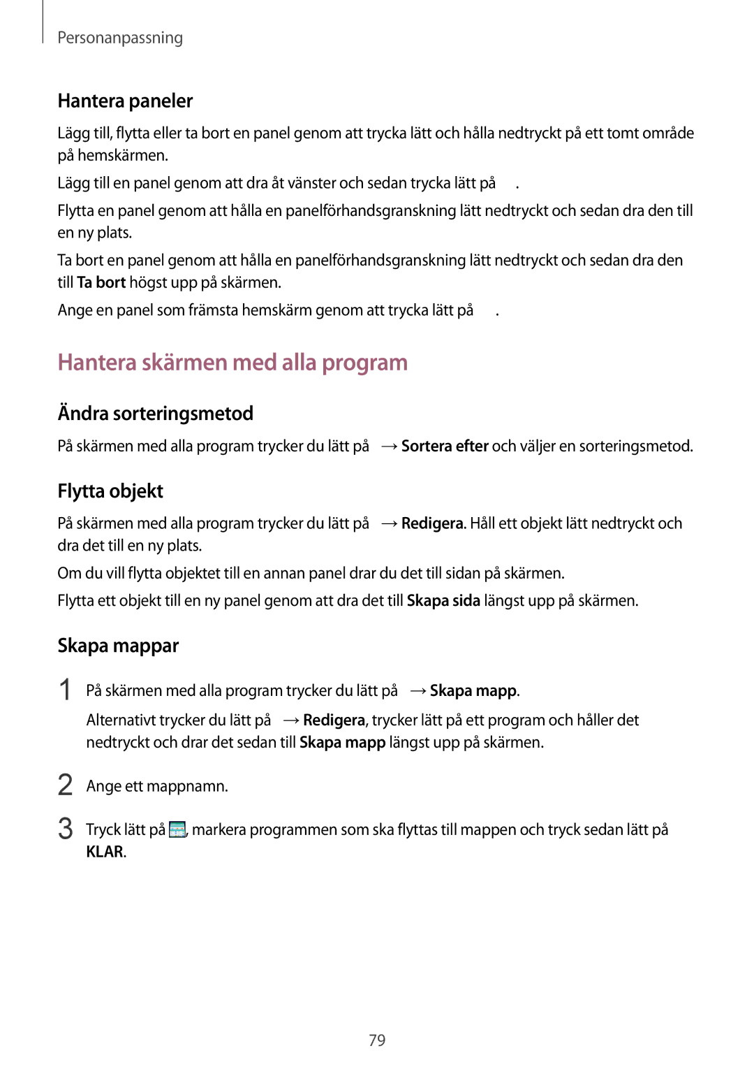 Samsung SM-N915FZKYNEE manual Hantera skärmen med alla program, Hantera paneler, Ändra sorteringsmetod, Flytta objekt 
