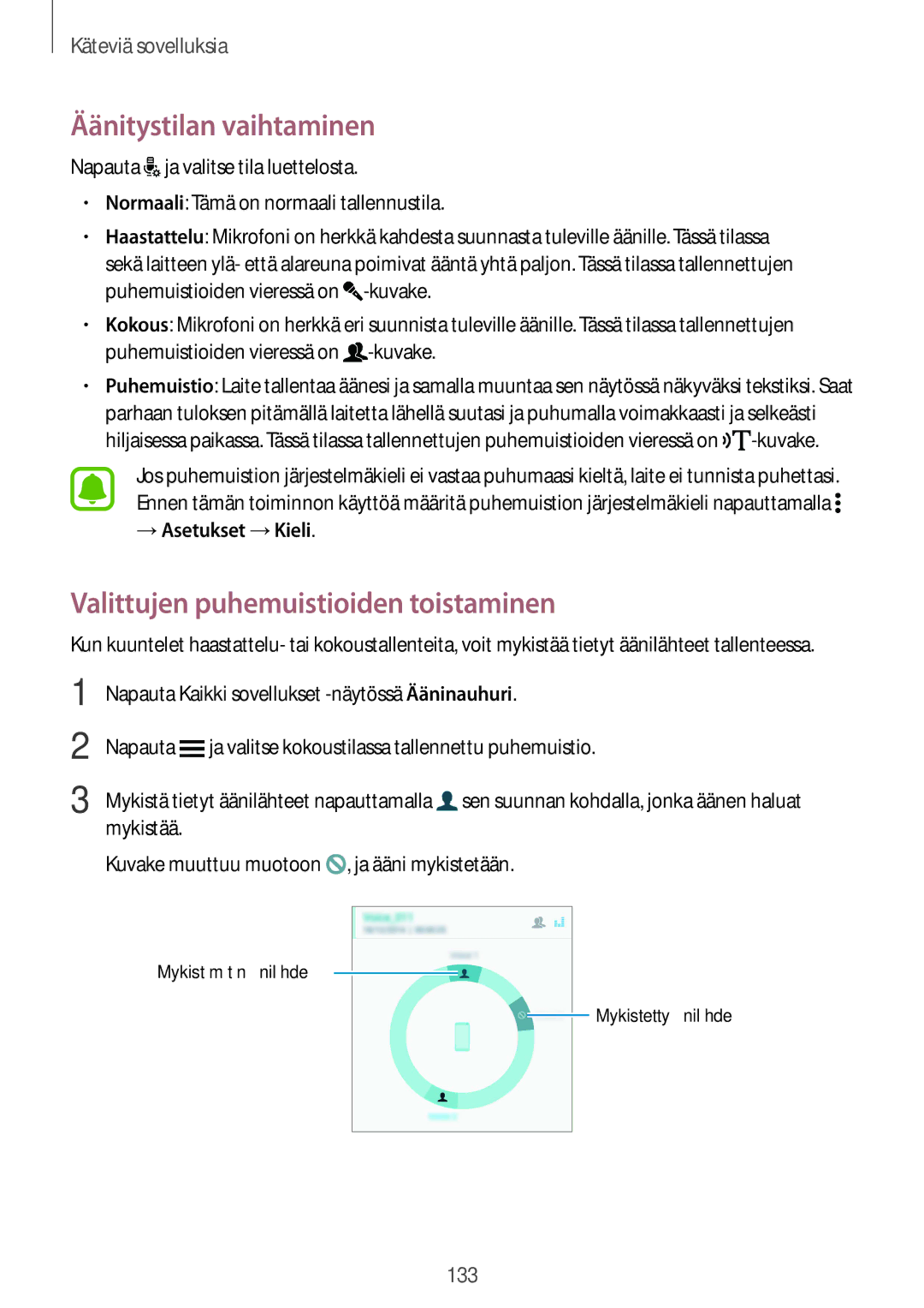 Samsung SM-N915FZKYNEE manual Äänitystilan vaihtaminen, Valittujen puhemuistioiden toistaminen, → Asetukset →Kieli 