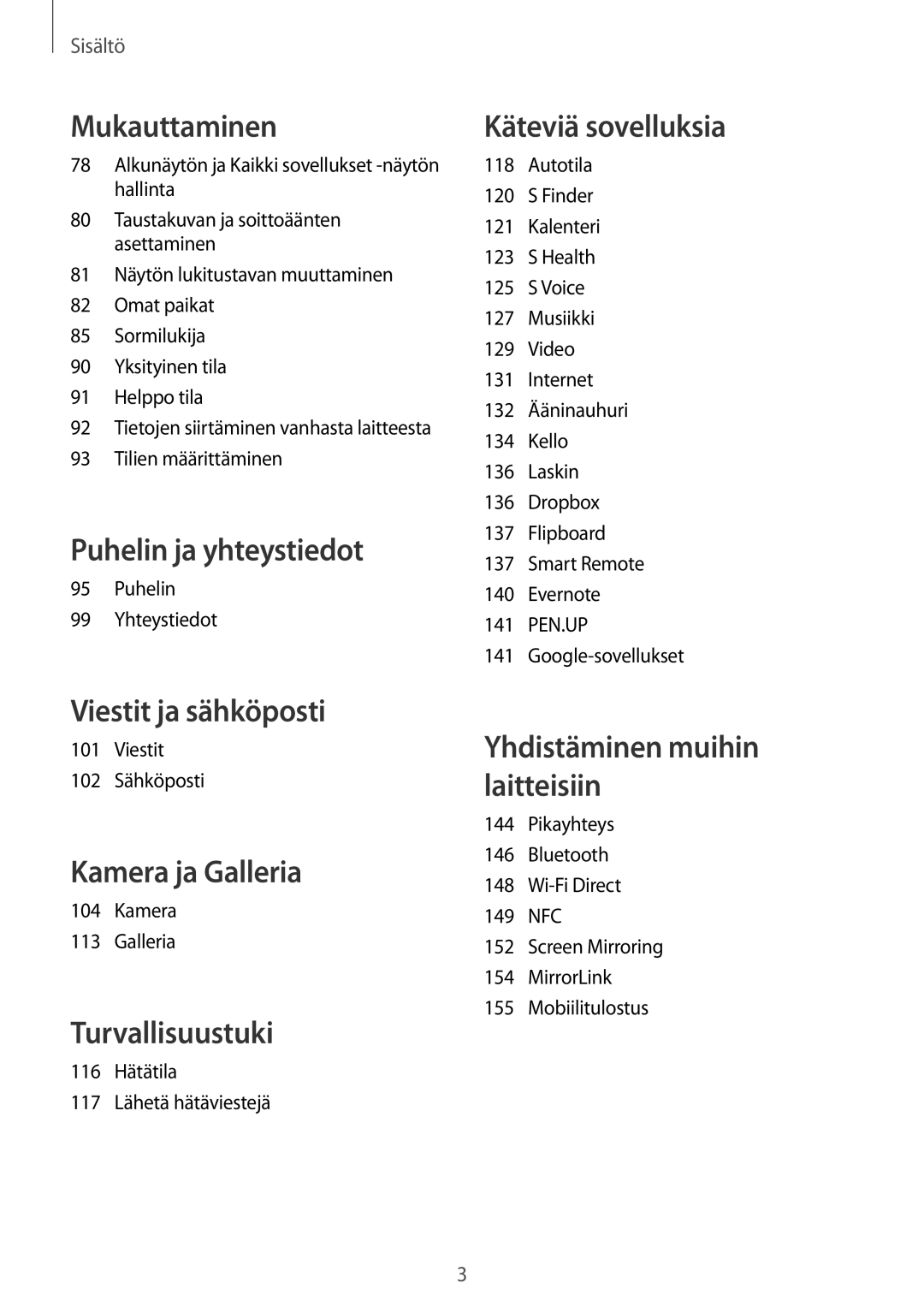 Samsung SM-N915FZKYNEE Puhelin Yhteystiedot, Viestit 102 Sähköposti, Kamera Galleria, 116 Hätätila 117 Lähetä hätäviestejä 