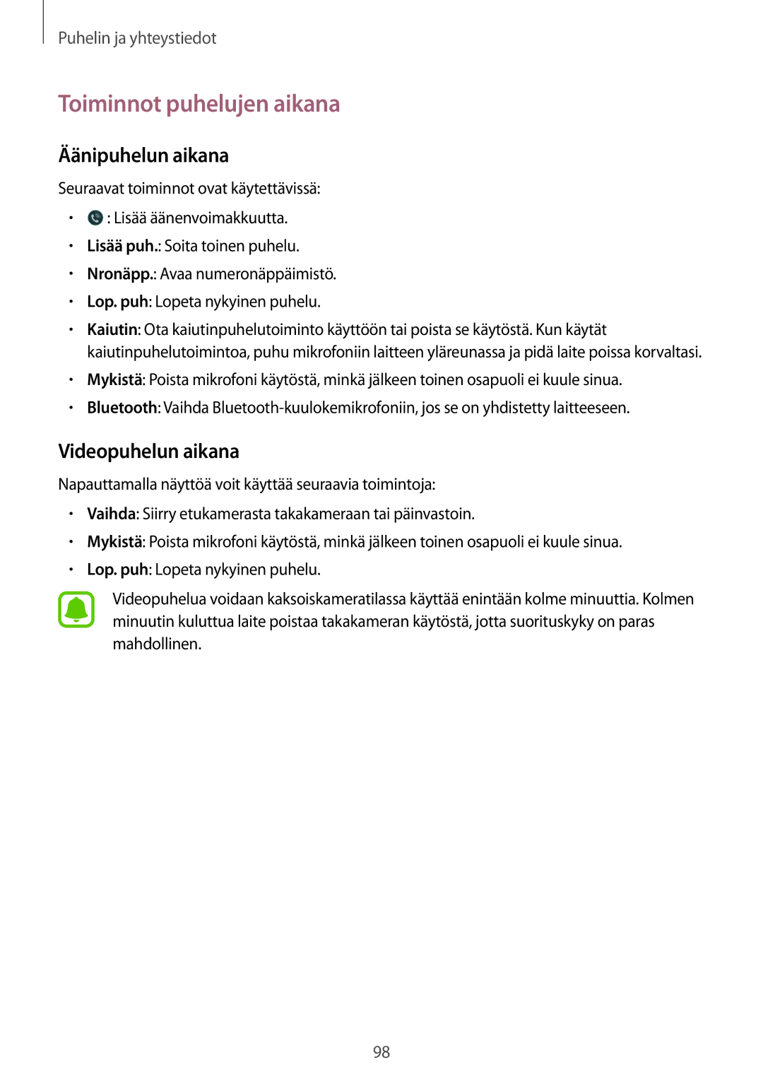 Samsung SM-N915FZWYNEE, SM-N915FZKYNEE manual Toiminnot puhelujen aikana, Äänipuhelun aikana, Videopuhelun aikana 