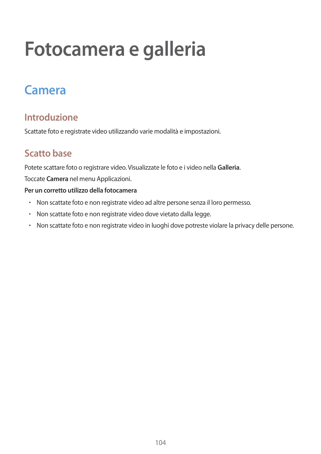 Samsung SM-N915FZWYITV manual Fotocamera e galleria, Camera, Scatto base, Per un corretto utilizzo della fotocamera 