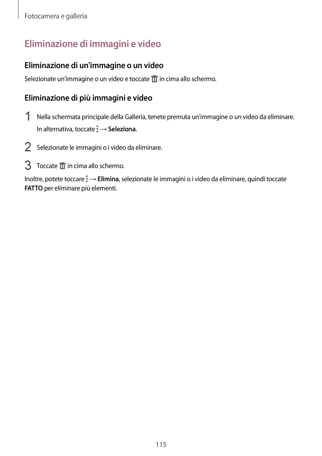 Samsung SM-N915FZKYDBT, SM-N915FZWYXEO manual Eliminazione di immagini e video, Eliminazione di unimmagine o un video 