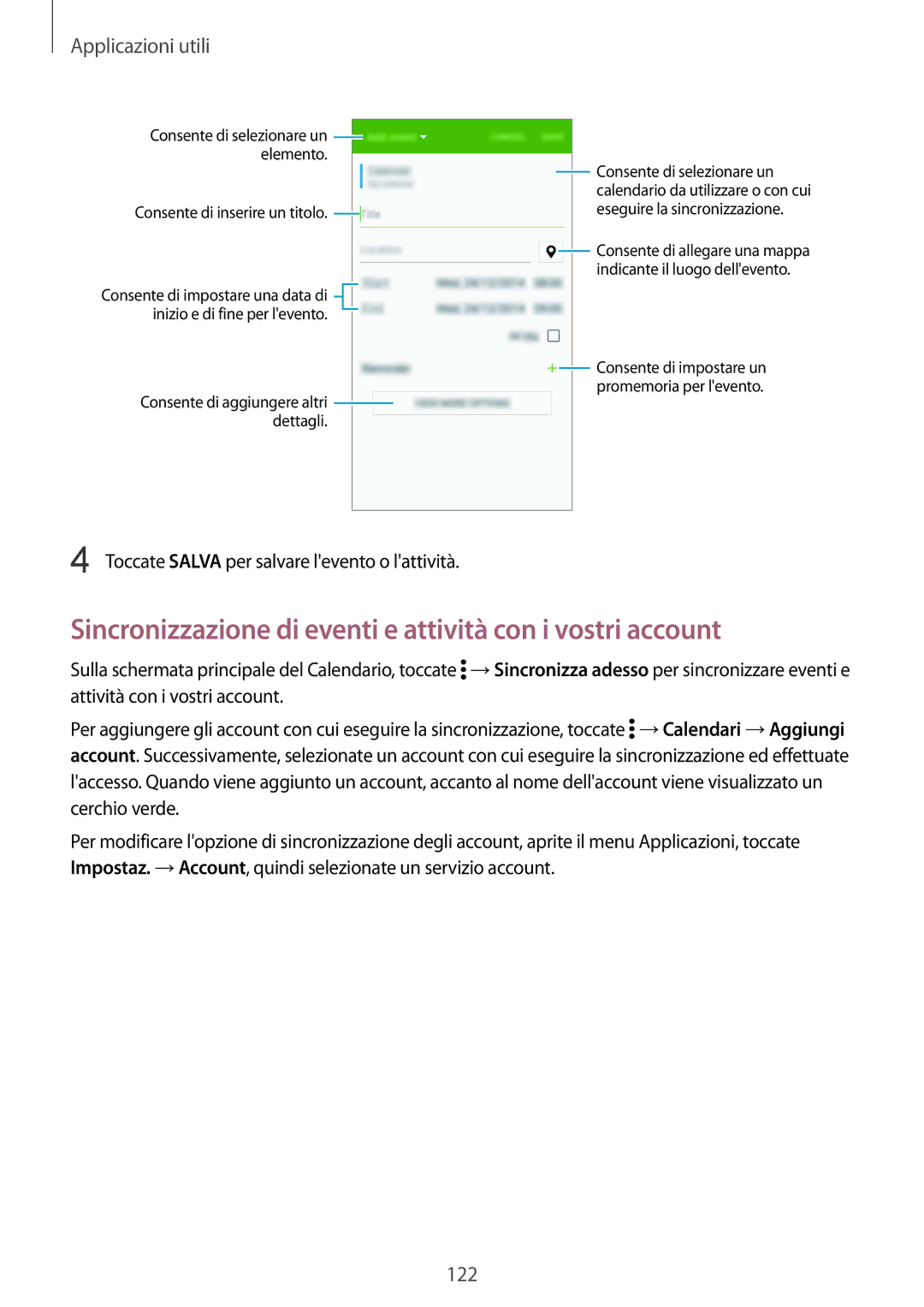 Samsung SM-N915FZWYITV Sincronizzazione di eventi e attività con i vostri account, Consente di aggiungere altri dettagli 