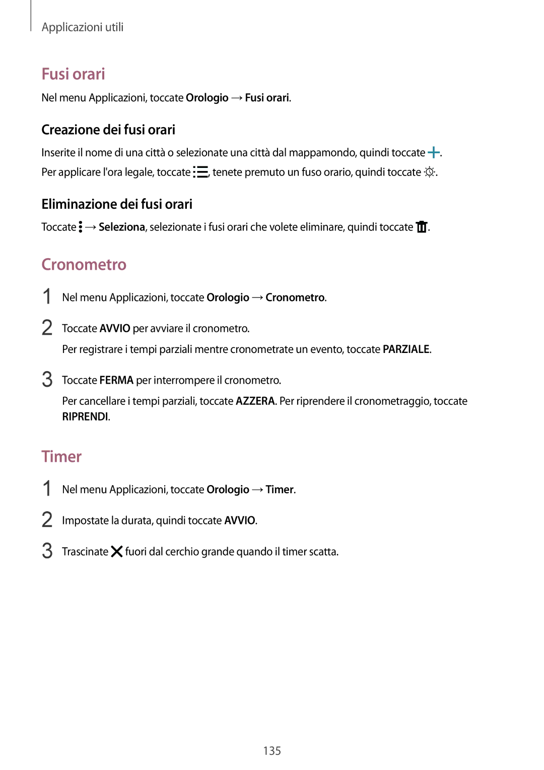 Samsung SM-N915FZKYXEO manual Fusi orari, Cronometro, Timer, Creazione dei fusi orari, Eliminazione dei fusi orari 