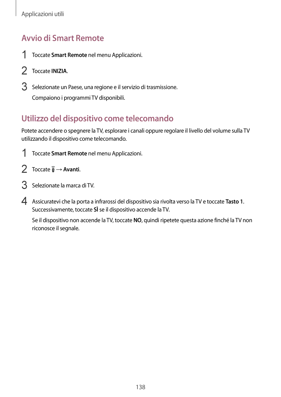 Samsung SM-N915FZWYXEO, SM-N915FZKYDBT, SM-N915FZWYITV Avvio di Smart Remote, Utilizzo del dispositivo come telecomando 