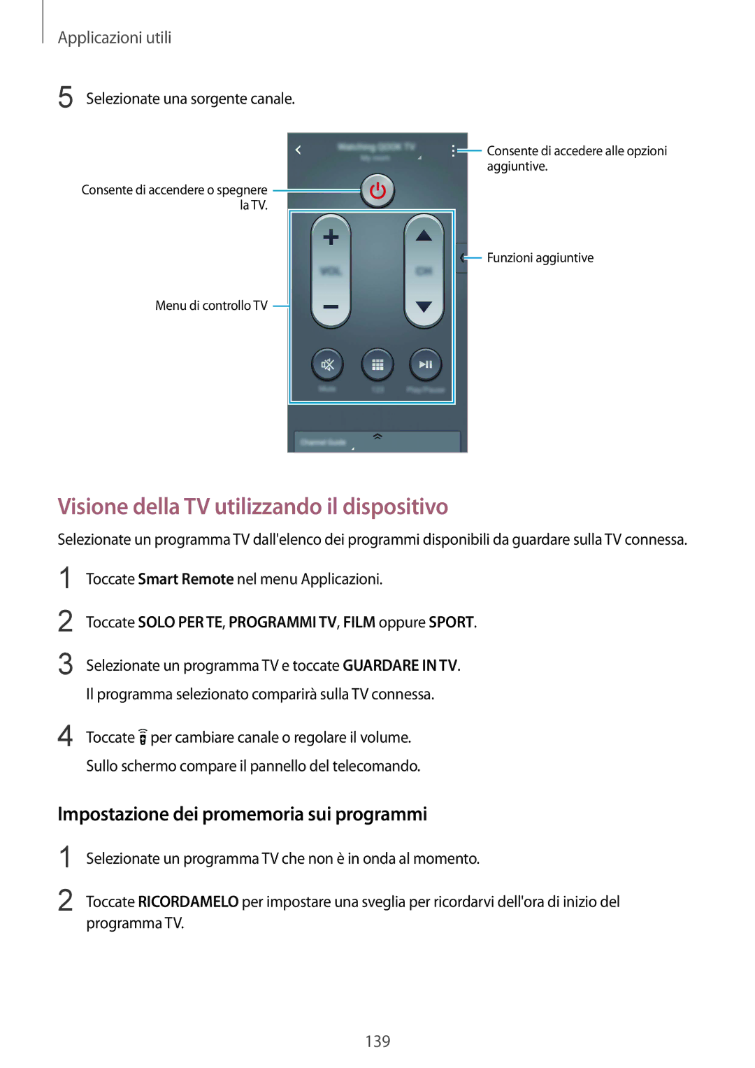 Samsung SM-N915FZKYDBT manual Visione della TV utilizzando il dispositivo, Impostazione dei promemoria sui programmi 