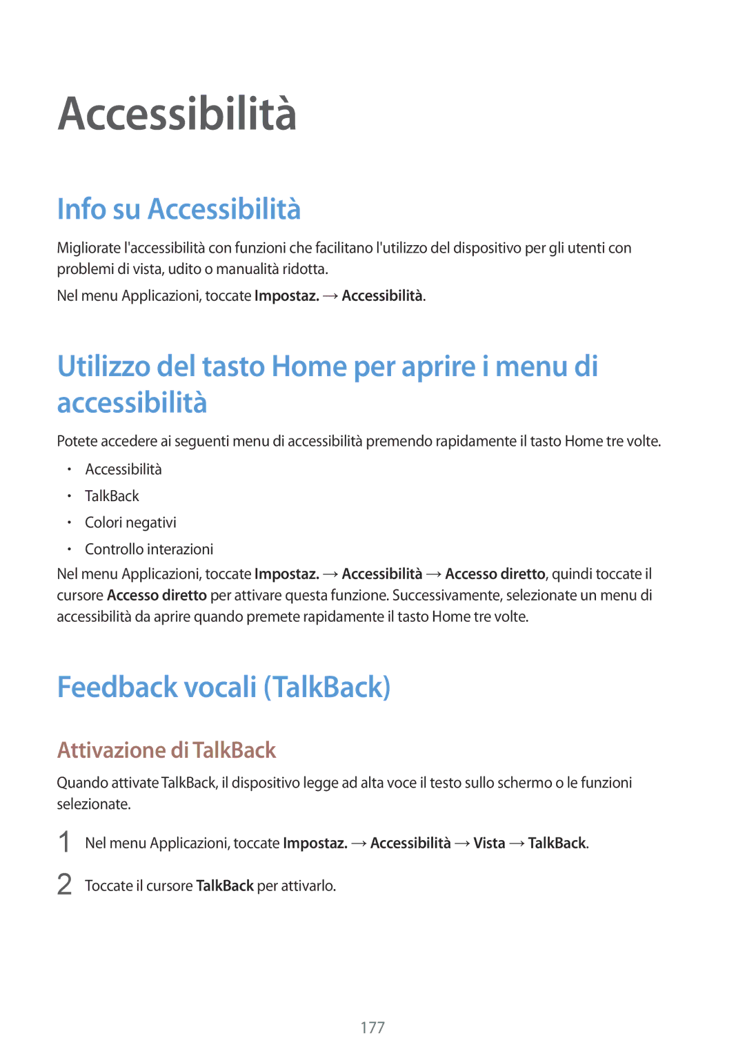 Samsung SM-N915FZKYXEO manual Info su Accessibilità, Utilizzo del tasto Home per aprire i menu di accessibilità 