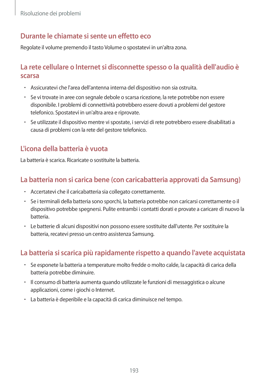 Samsung SM-N915FZKYDBT, SM-N915FZWYXEO, SM-N915FZWYITV, SM-N915FZKYXEO manual Durante le chiamate si sente un effetto eco 