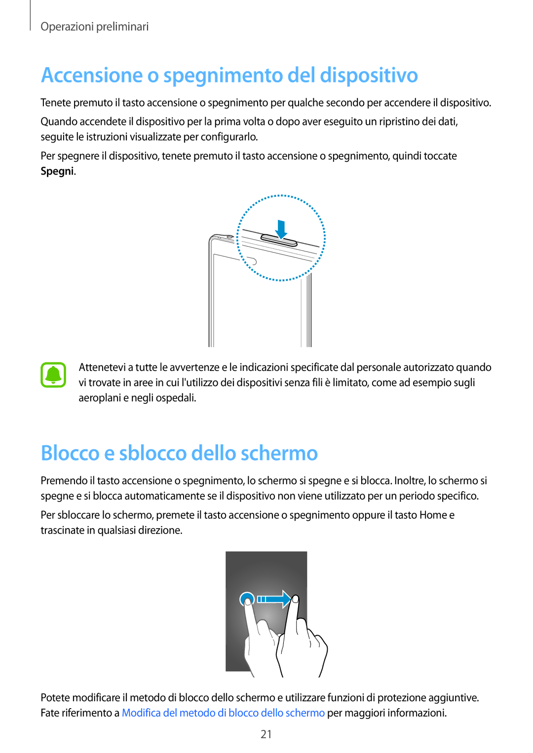 Samsung SM-N915FZKYXEO, SM-N915FZWYXEO manual Accensione o spegnimento del dispositivo, Blocco e sblocco dello schermo 