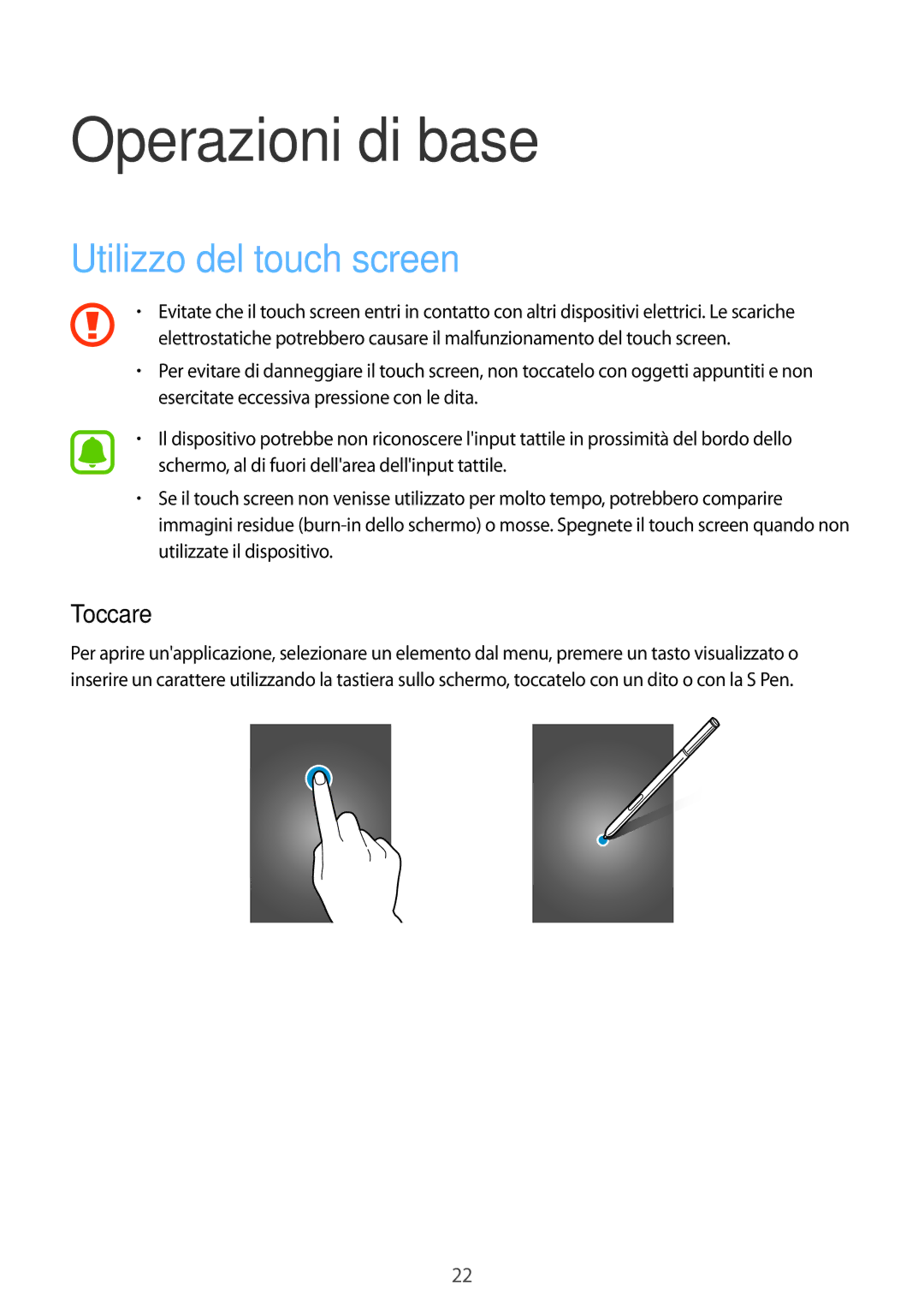 Samsung SM-N915FZKYAUT, SM-N915FZWYXEO, SM-N915FZKYDBT manual Operazioni di base, Utilizzo del touch screen, Toccare 