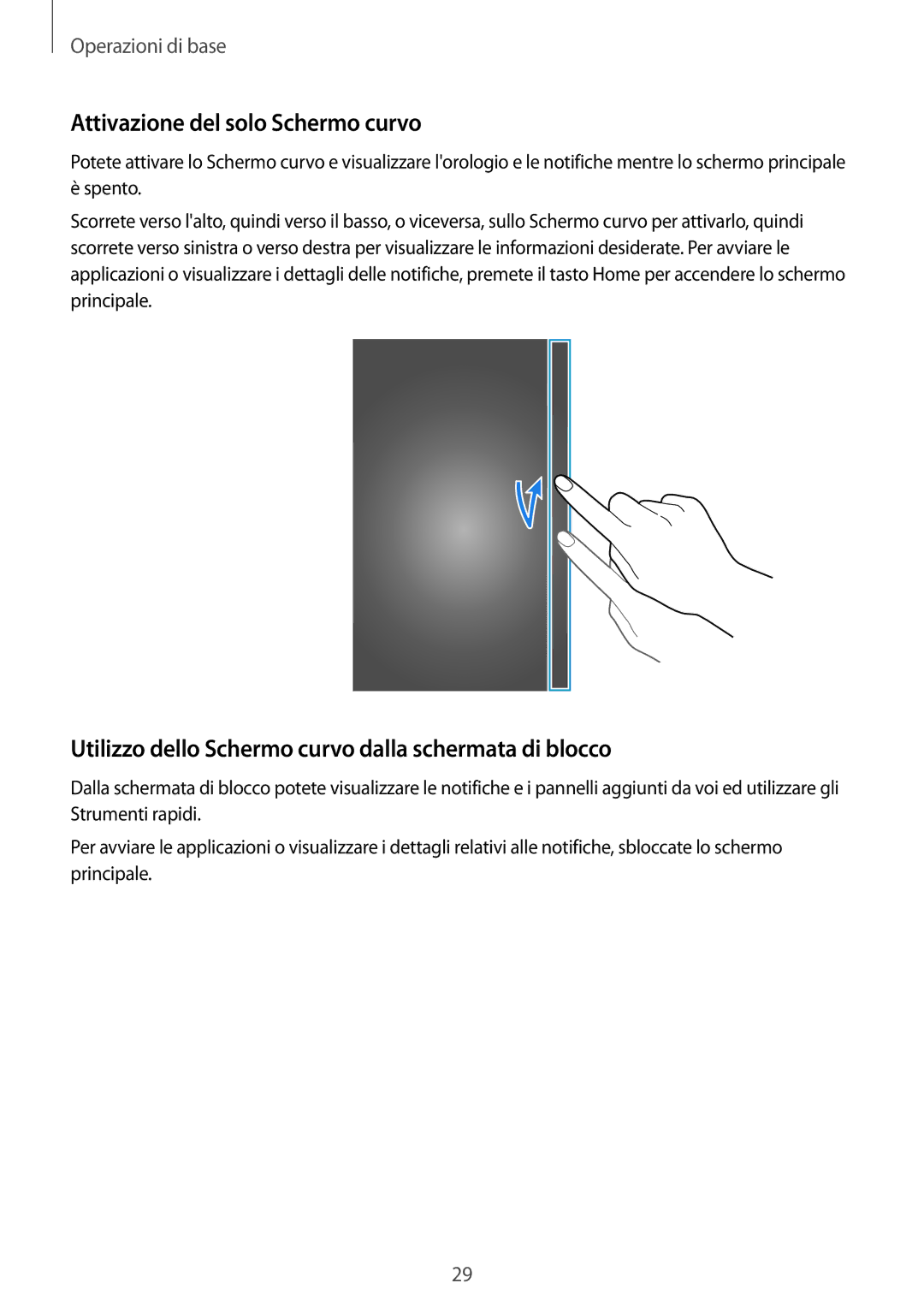 Samsung SM-N915FZKYITV manual Attivazione del solo Schermo curvo, Utilizzo dello Schermo curvo dalla schermata di blocco 