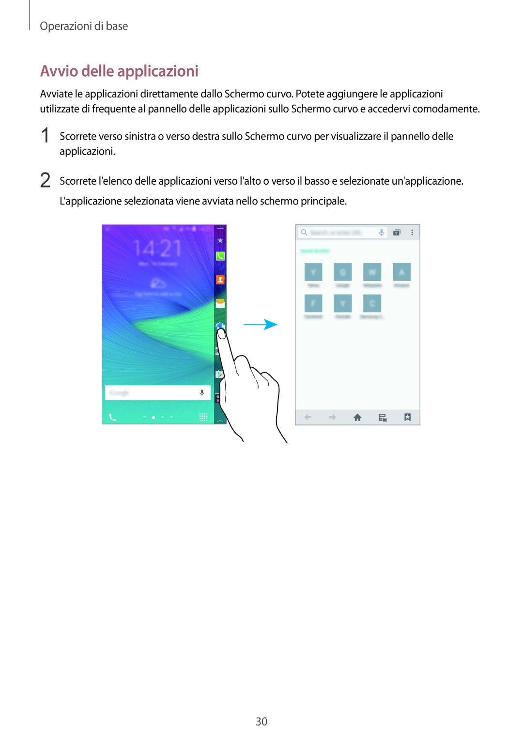 Samsung SM-N915FZWYXEO, SM-N915FZKYDBT, SM-N915FZWYITV, SM-N915FZKYXEO, SM-N915FZKYAUT manual Avvio delle applicazioni 