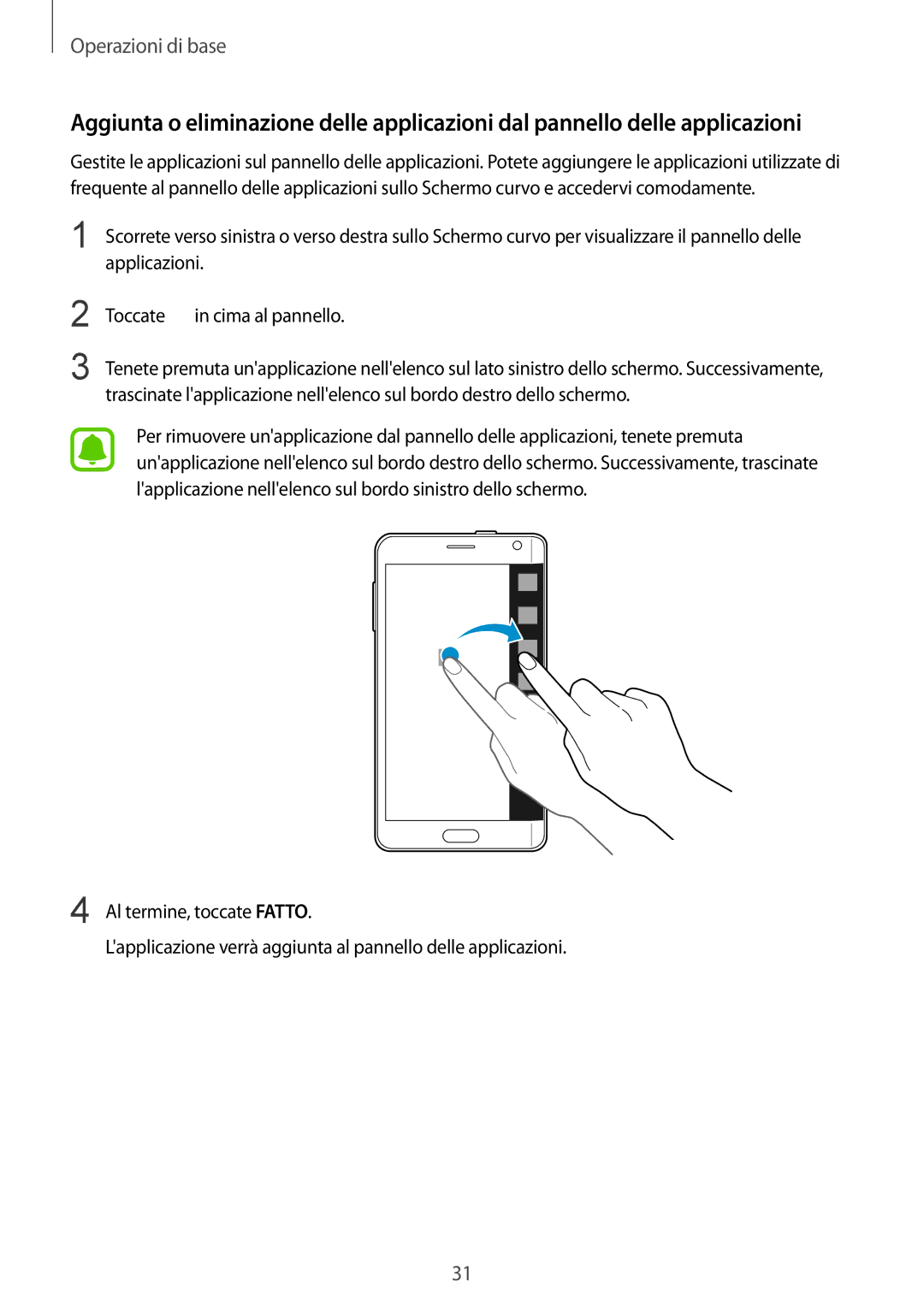 Samsung SM-N915FZKYDBT, SM-N915FZWYXEO, SM-N915FZWYITV, SM-N915FZKYXEO, SM-N915FZKYAUT, SM-N915FZKYITV manual Operazioni di base 