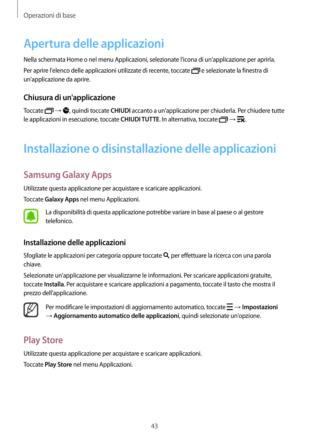 Samsung SM-N915FZKYDBT manual Apertura delle applicazioni, Samsung Galaxy Apps, Play Store, Chiusura di unapplicazione 