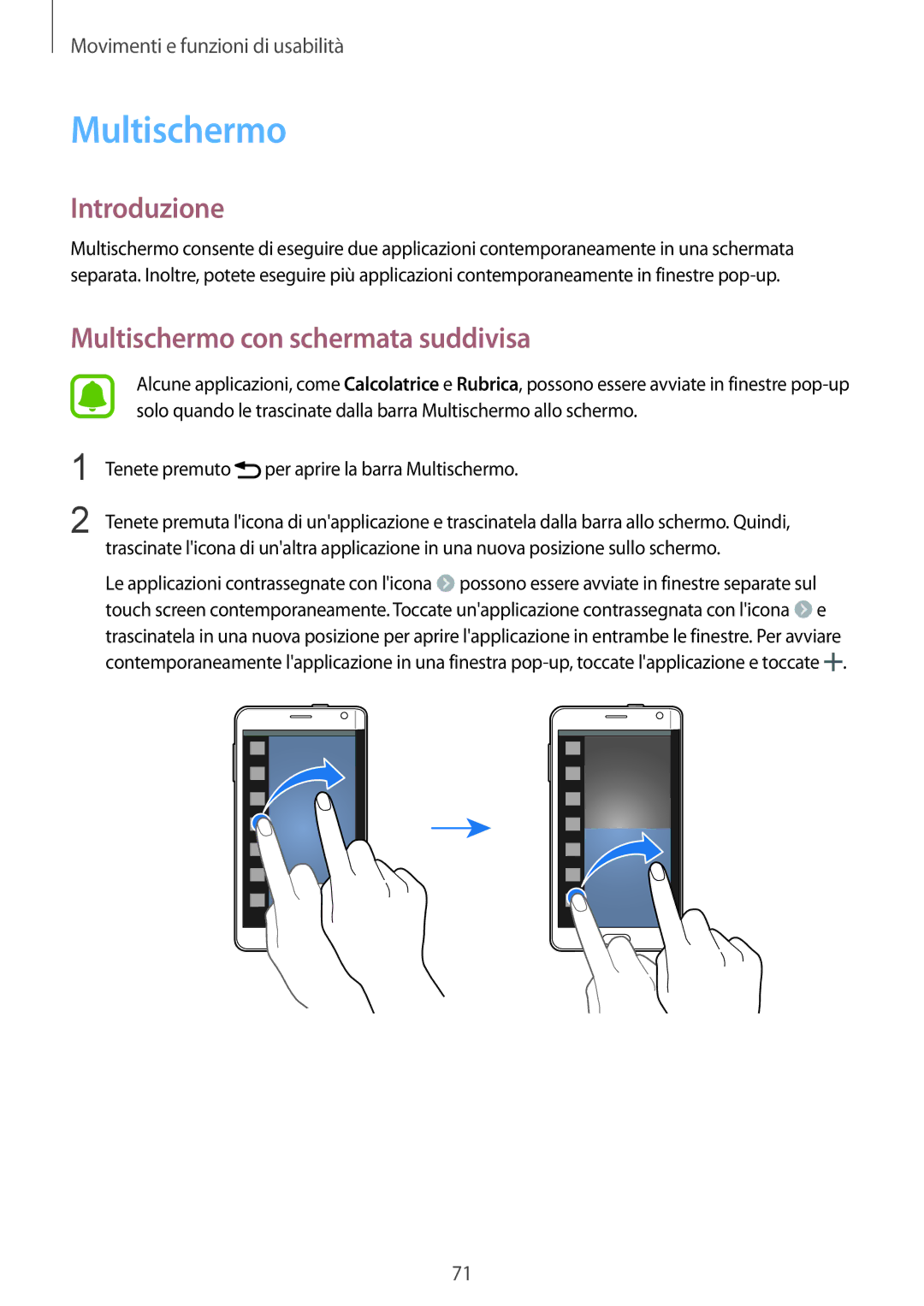 Samsung SM-N915FZKYITV, SM-N915FZWYXEO, SM-N915FZKYDBT, SM-N915FZWYITV manual Multischermo con schermata suddivisa 