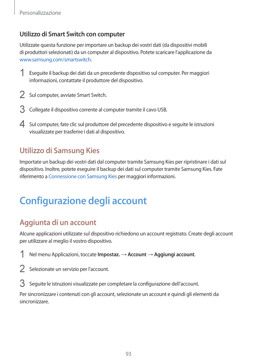 Samsung SM-N915FZKYXEO, SM-N915FZWYXEO manual Configurazione degli account, Utilizzo di Samsung Kies, Aggiunta di un account 