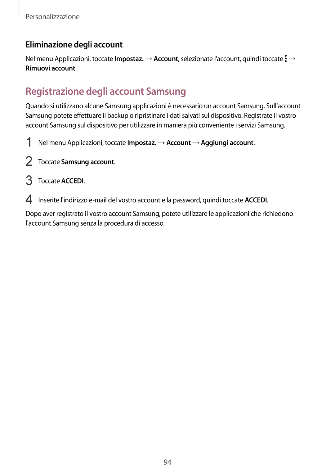 Samsung SM-N915FZKYAUT manual Registrazione degli account Samsung, Eliminazione degli account, Toccate Samsung account 