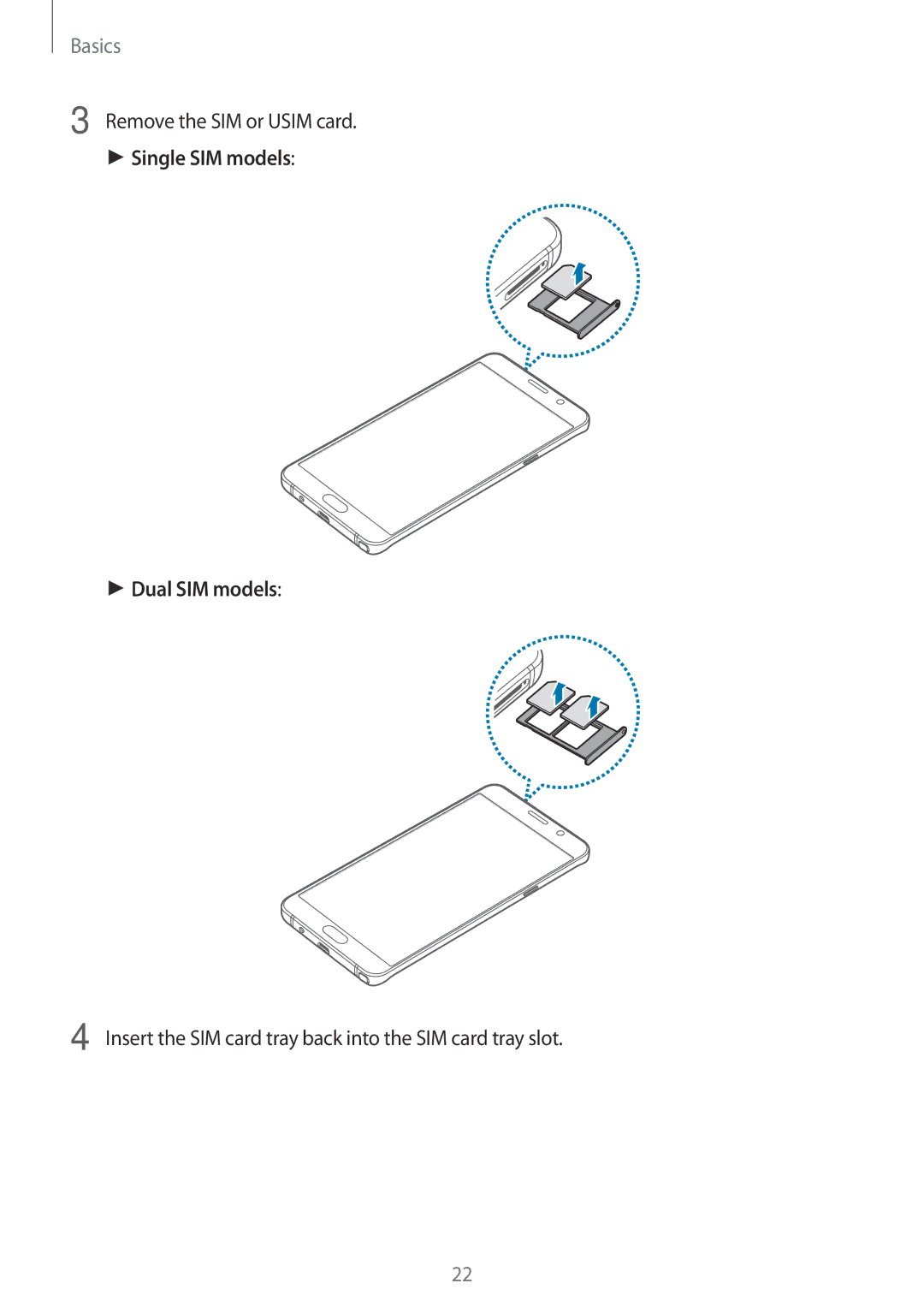 Samsung SM-N920CZKAKSA, SM-N920CZDUXSG, SM-N920CEDEKSA manual Remove the SIM or Usim card, Single SIM models Dual SIM models 