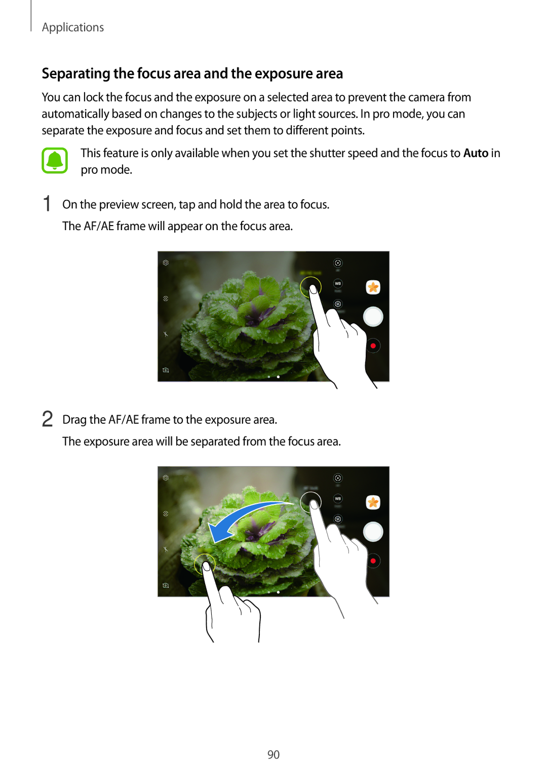 Samsung SM-N920CZDAILO, SM-N920CZDUXSG, SM-N920CZKAKSA, SM-N920CEDEKSA manual Separating the focus area and the exposure area 