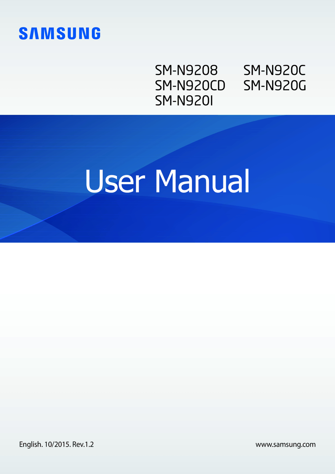 Samsung SM-N920CZKAKSA, SM-N920CZDUXSG, SM-N920CEDEKSA, SM-N920CZDAKSA manual SM-N9208 SM-N920C SM-N920CD SM-N920G SM-N920I 