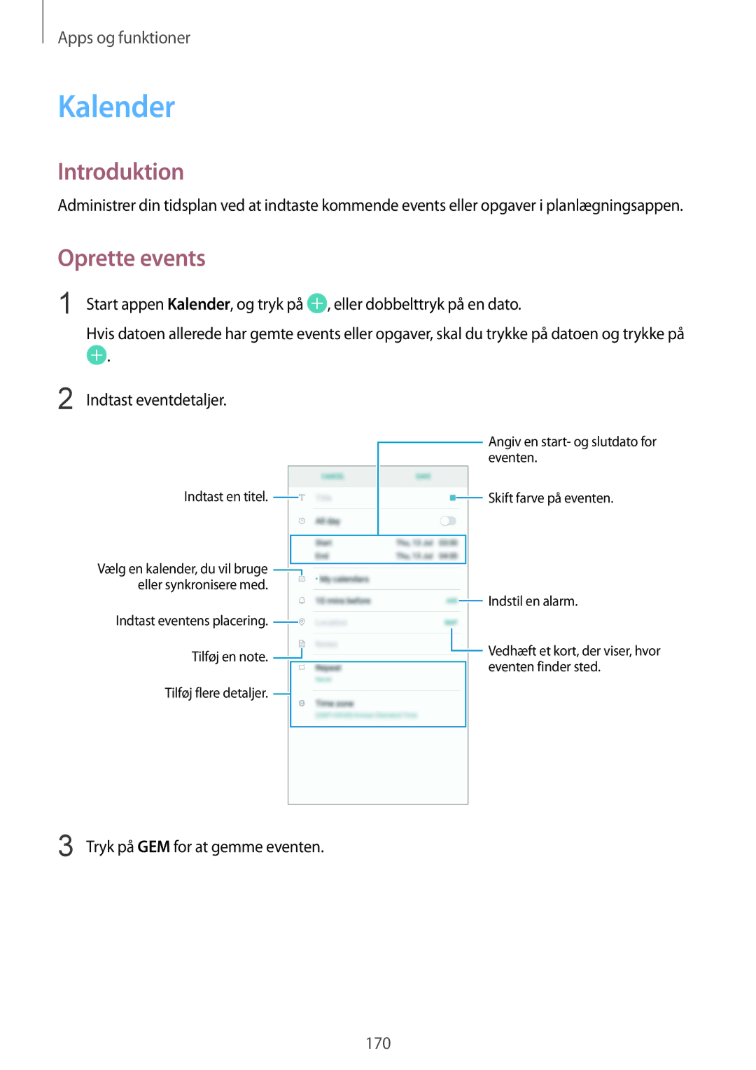 Samsung SM-N950FZKAHTS, SM-N950FZDATEN Kalender, Oprette events, Indtast eventdetaljer, Tryk på GEM for at gemme eventen 