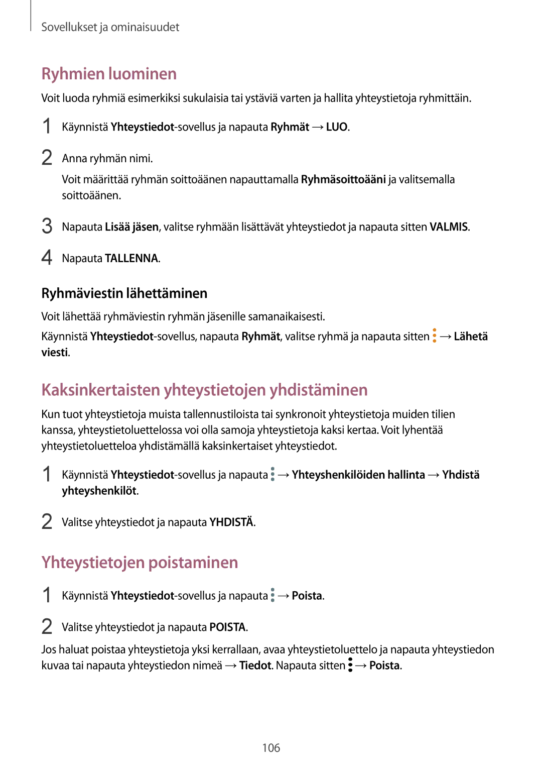 Samsung CG-N950FZDSHTD manual Ryhmien luominen, Kaksinkertaisten yhteystietojen yhdistäminen, Yhteystietojen poistaminen 