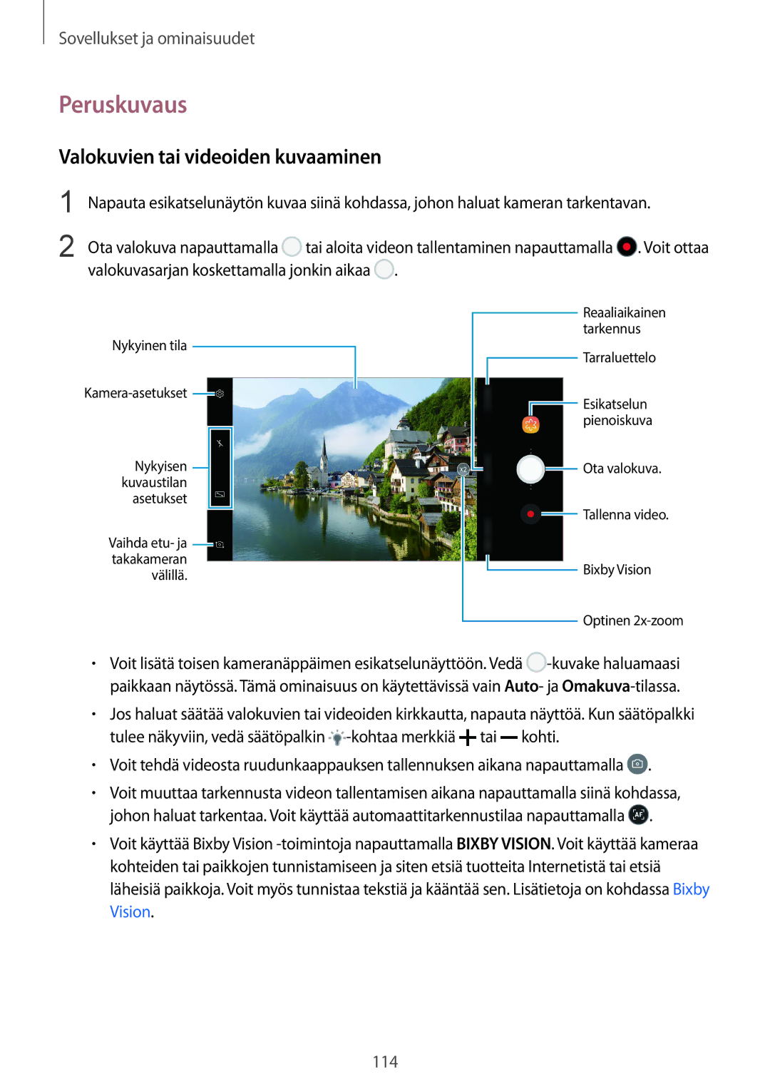 Samsung SM-N950FZKAHTS, SM-N950FZDATEN, CG-N950FZDSHTD, SM-N950FZKDNEE manual Peruskuvaus, Valokuvien tai videoiden kuvaaminen 