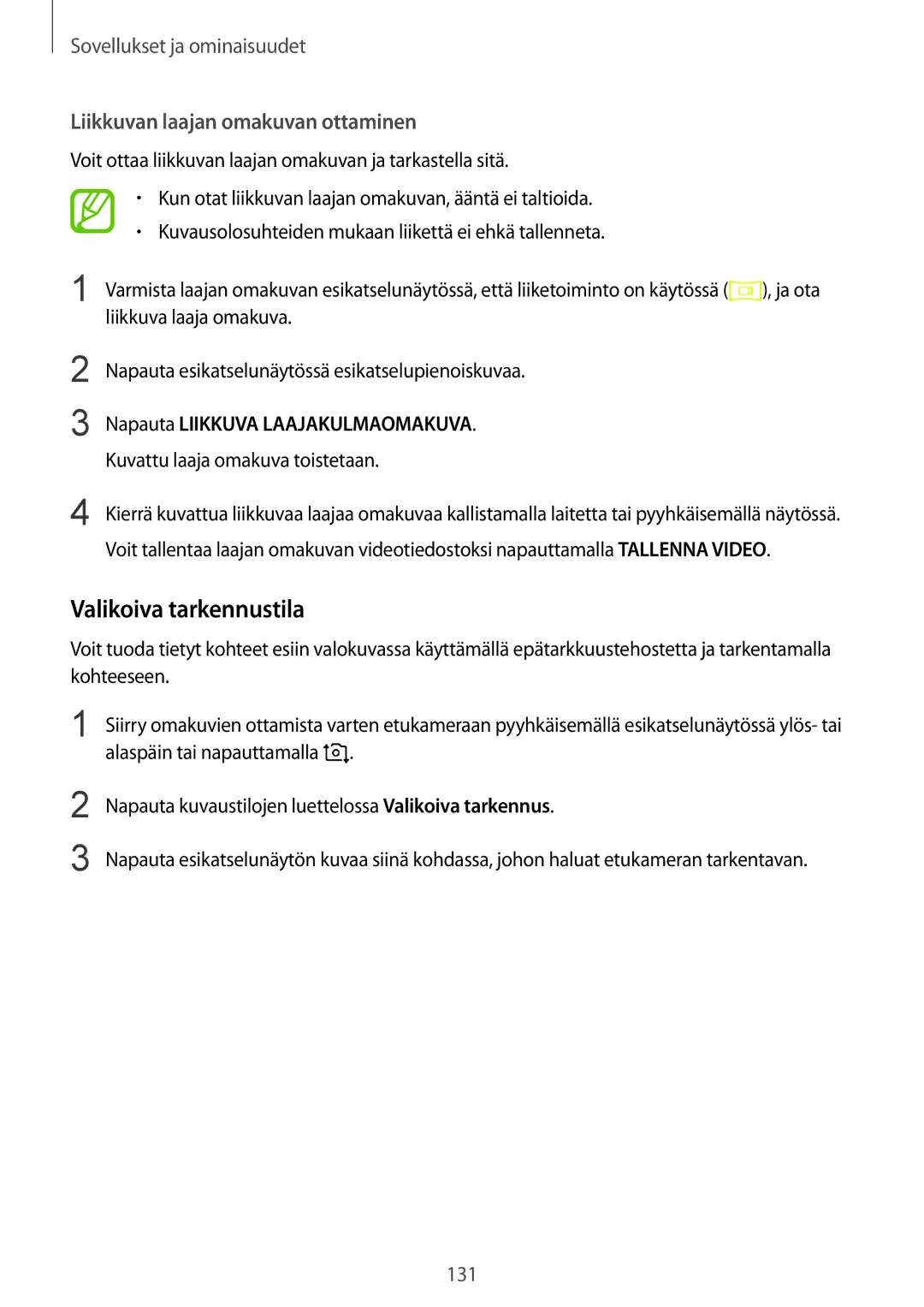 Samsung SM-N950FZDAHTS, SM-N950FZDATEN, CG-N950FZDSHTD manual Valikoiva tarkennustila, Liikkuvan laajan omakuvan ottaminen 