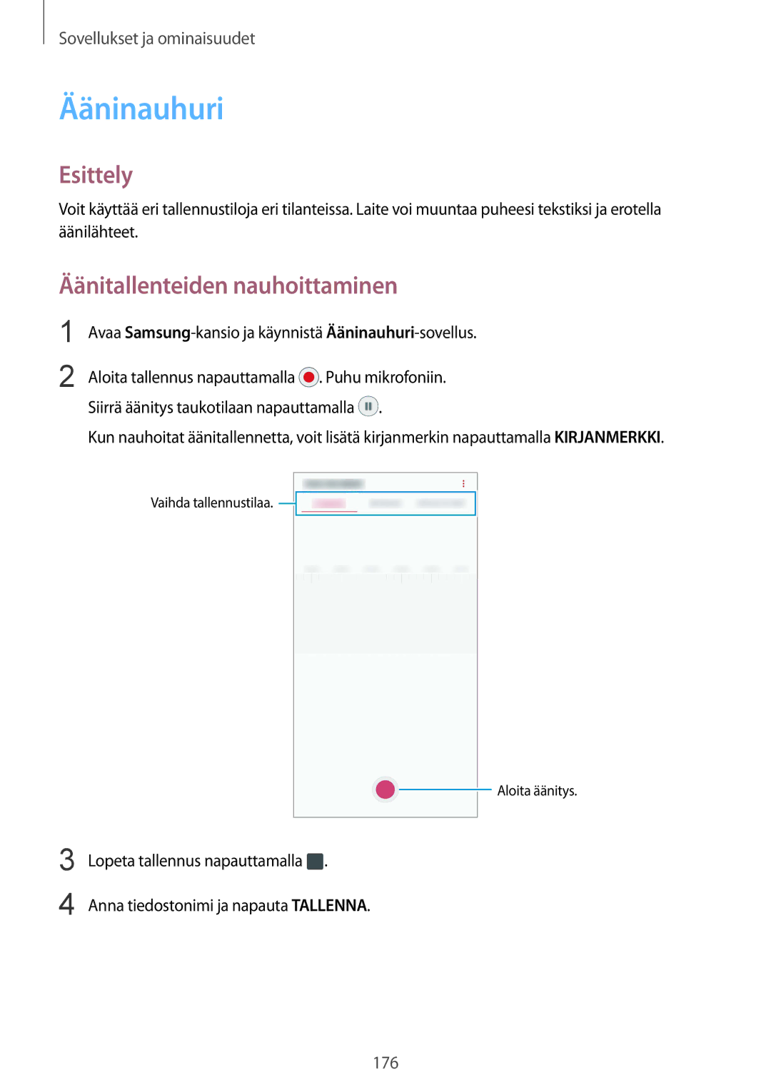 Samsung CG-N950FZDSHTD manual Äänitallenteiden nauhoittaminen, Avaa Samsung-kansio ja käynnistä Ääninauhuri-sovellus 