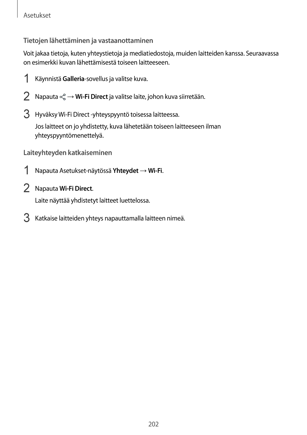 Samsung SM-N950FZKATEN, SM-N950FZDATEN manual Tietojen lähettäminen ja vastaanottaminen, Laiteyhteyden katkaiseminen 