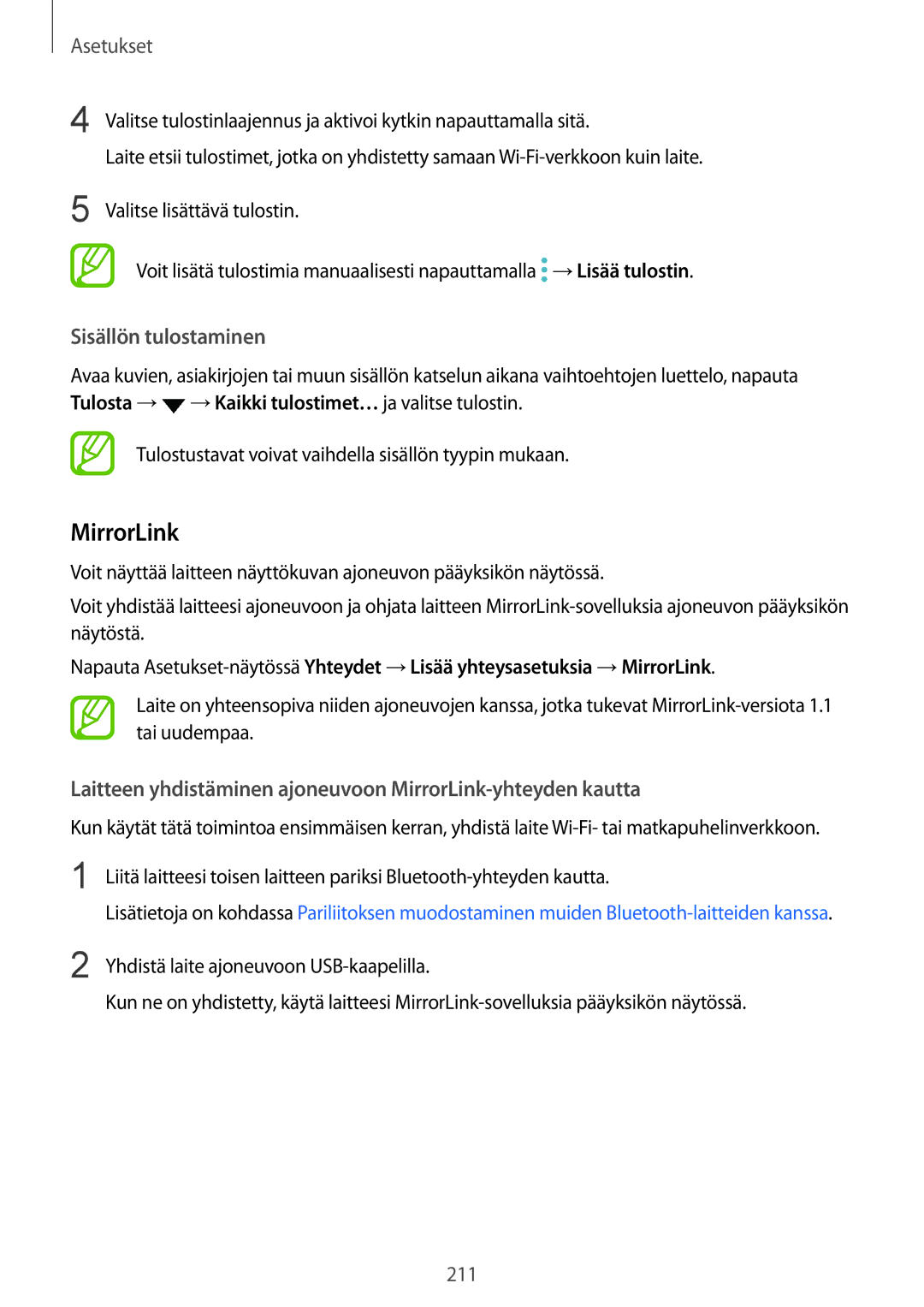 Samsung CG-N950FZDSHTD manual Sisällön tulostaminen, Laitteen yhdistäminen ajoneuvoon MirrorLink-yhteyden kautta 