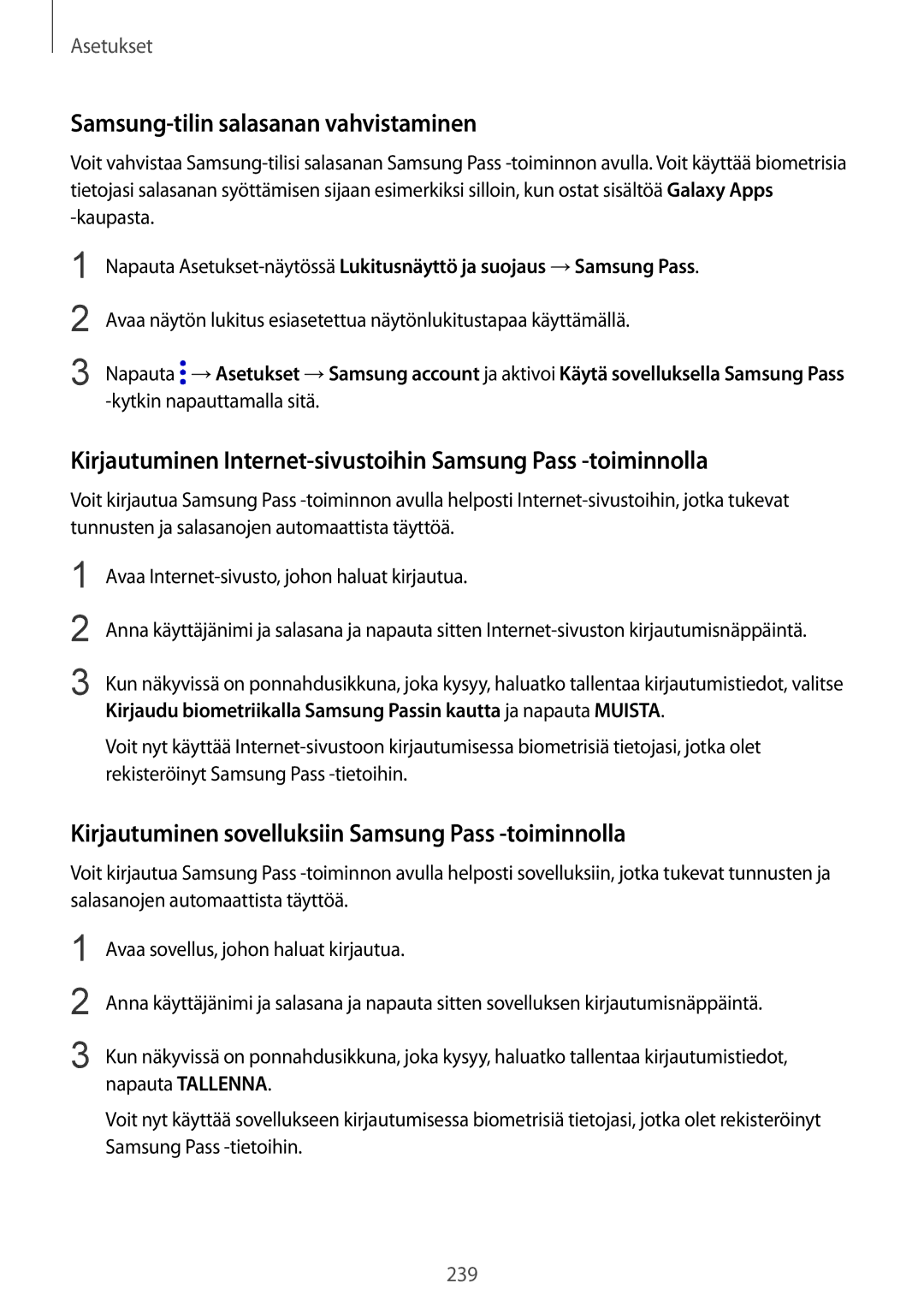 Samsung CG-N950FZDSHTD manual Samsung-tilin salasanan vahvistaminen, Kirjautuminen sovelluksiin Samsung Pass -toiminnolla 