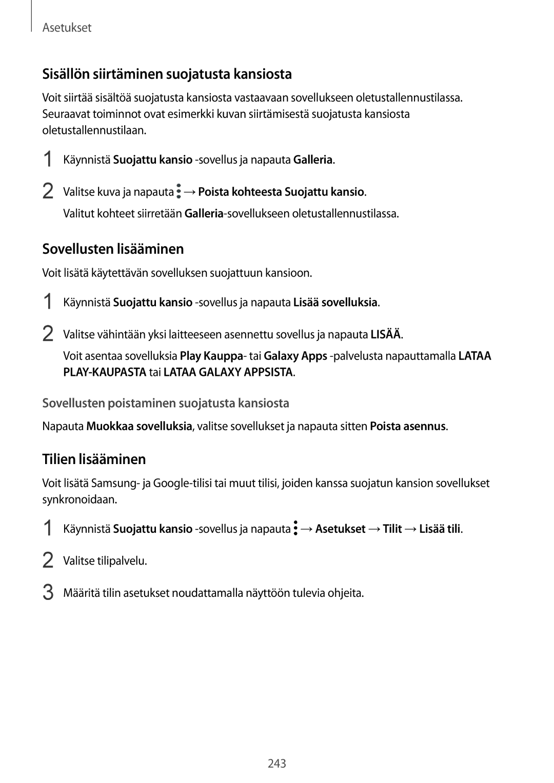 Samsung SM-N950FZDAHTS manual Sisällön siirtäminen suojatusta kansiosta, Sovellusten lisääminen, Tilien lisääminen 