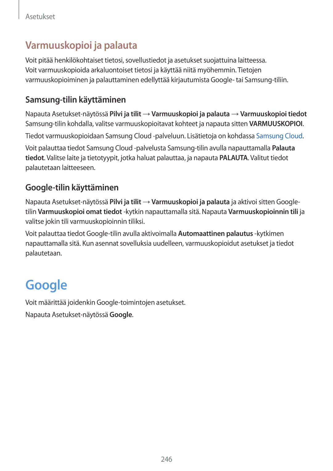 Samsung CG-N950FZDSHTD, SM-N950FZDATEN Varmuuskopioi ja palauta, Samsung-tilin käyttäminen, Google-tilin käyttäminen 