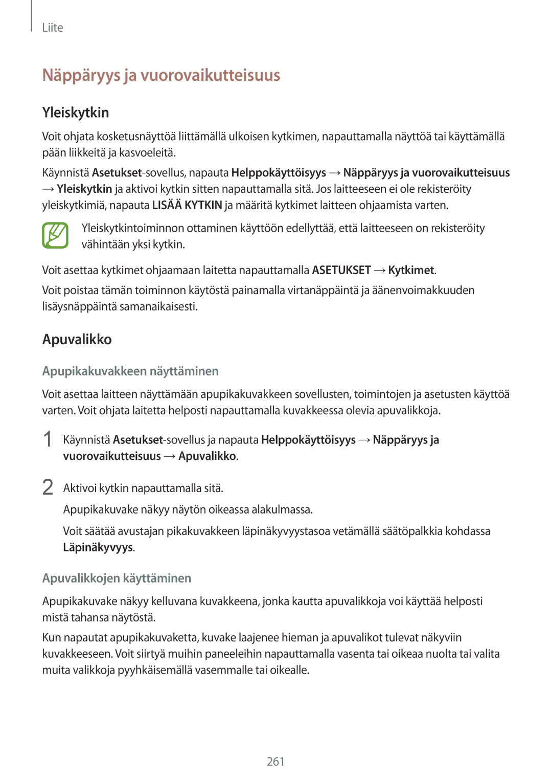 Samsung SM-N950FZKAHTS manual Näppäryys ja vuorovaikutteisuus, Yleiskytkin, Apuvalikko, Apupikakuvakkeen näyttäminen 