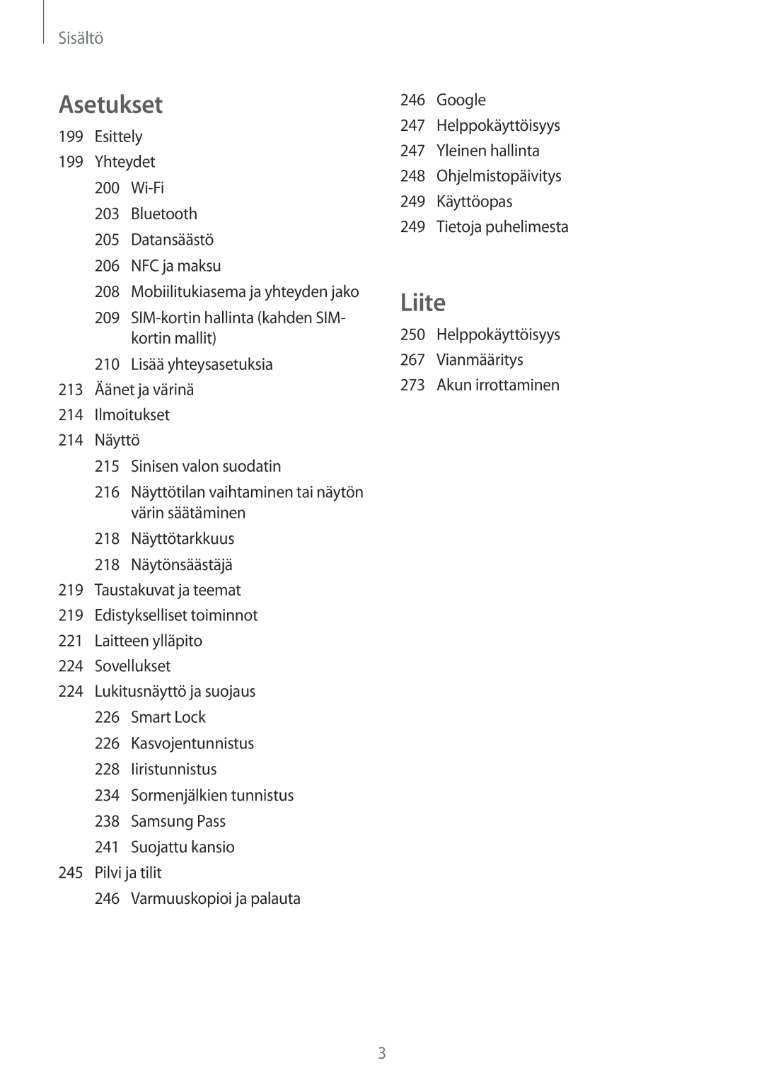 Samsung SM-N950FZKDNEE, SM-N950FZDATEN, CG-N950FZDSHTD manual Asetukset, Helppokäyttöisyys Vianmääritys Akun irrottaminen 