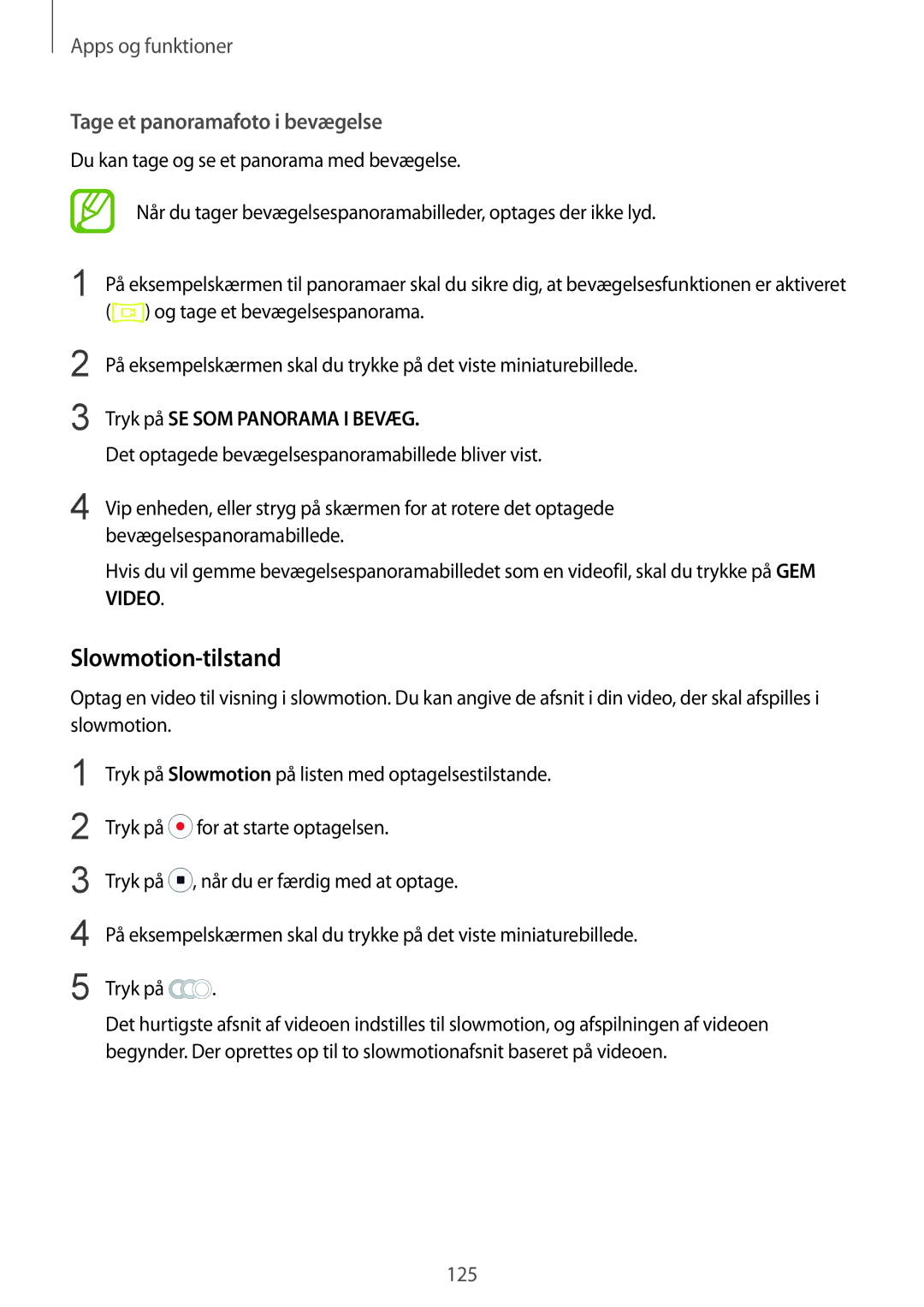 Samsung SM-N950FZKATEN manual Slowmotion-tilstand, Tage et panoramafoto i bevægelse, Tryk på SE SOM Panorama I Bevæg 
