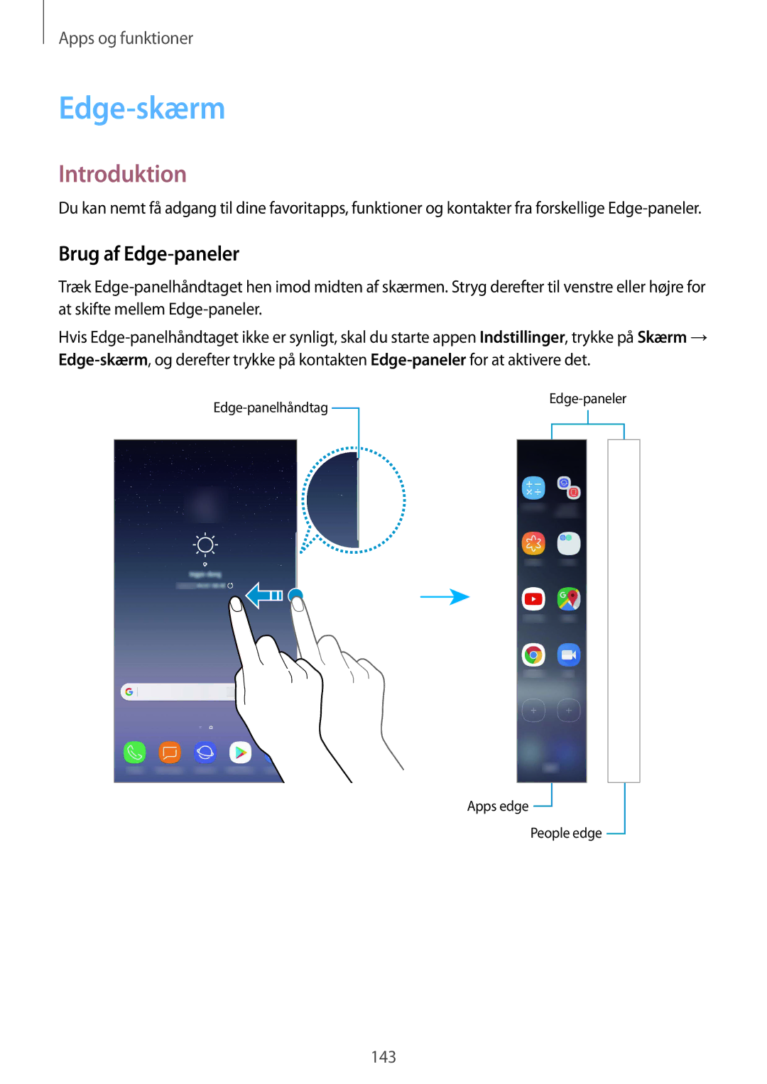 Samsung SM-N950FZKDNEE, SM-N950FZDATEN, CG-N950FZDSHTD, SM-N950FZKAHTS, SM-N950FZDDNEE manual Edge-skærm, Brug af Edge-paneler 