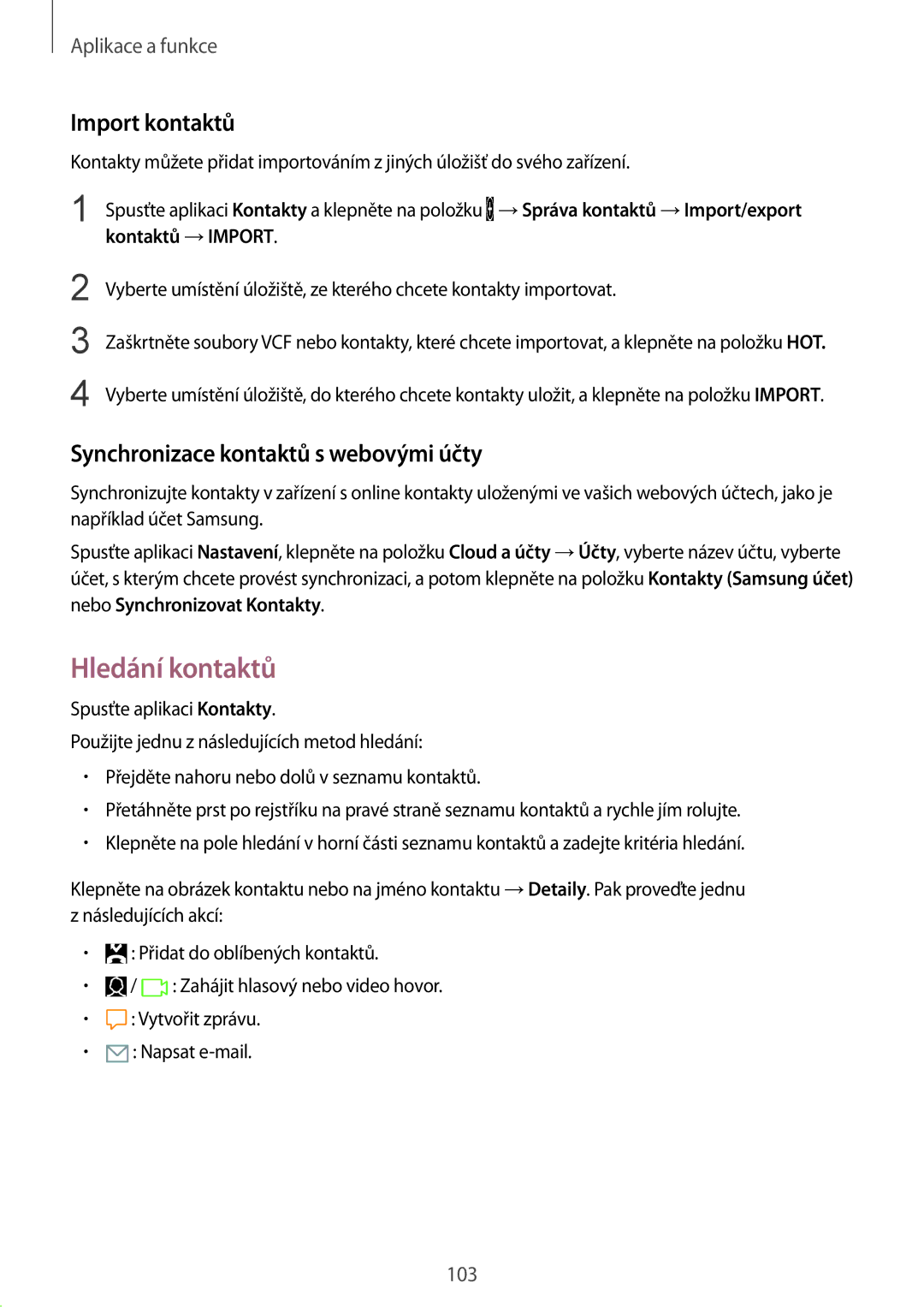 Samsung SM-N950FZKDETL, SM-N950FZKAO2C manual Hledání kontaktů, Import kontaktů, Synchronizace kontaktů s webovými účty 