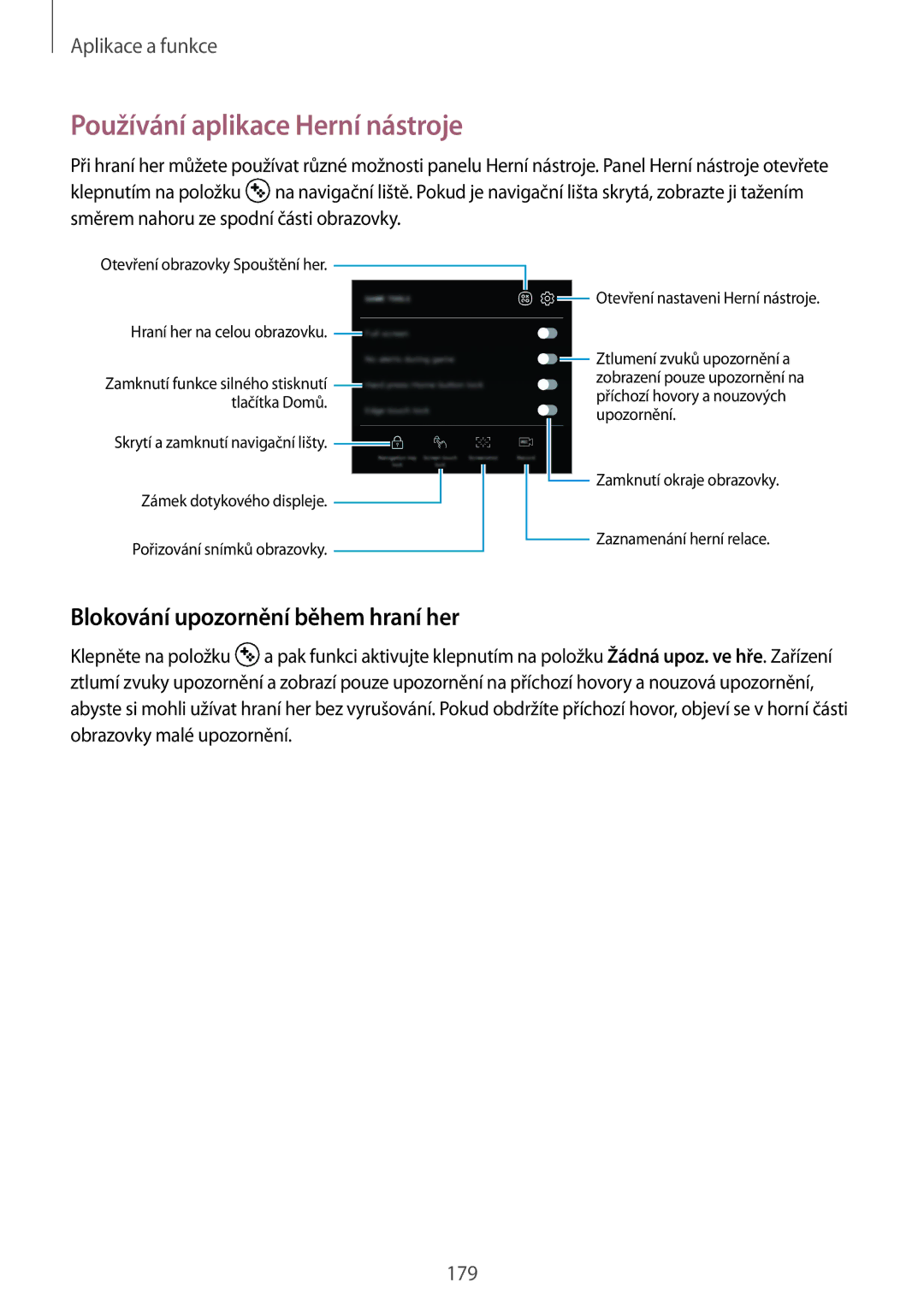 Samsung SM-N950FZKDETL, SM-N950FZKAO2C manual Používání aplikace Herní nástroje, Blokování upozornění během hraní her 