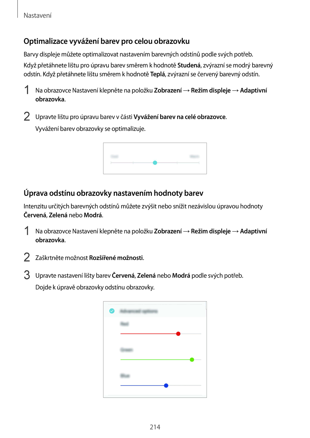 Samsung SM-N950FZDDETL Optimalizace vyvážení barev pro celou obrazovku, Úprava odstínu obrazovky nastavením hodnoty barev 