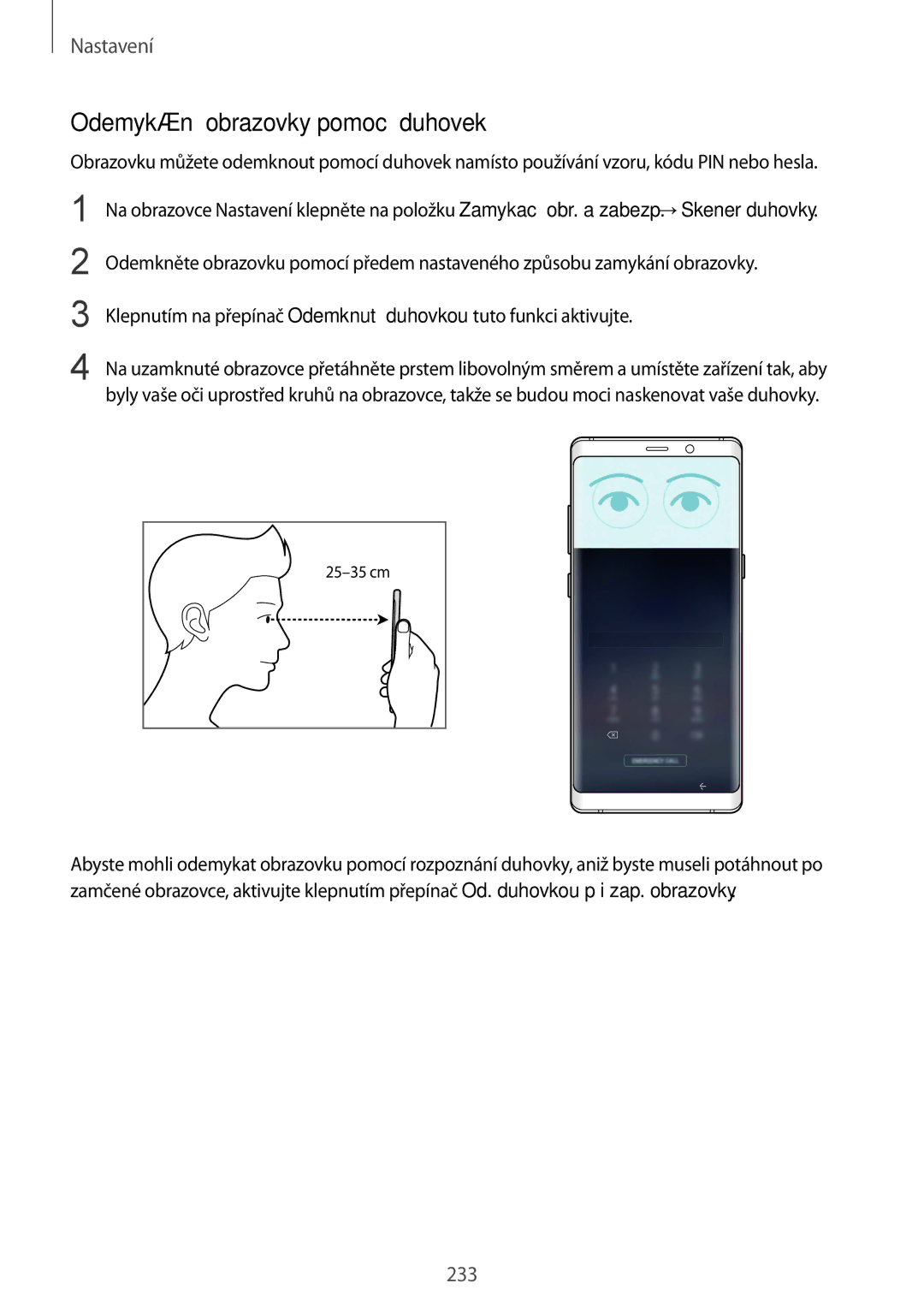 Samsung SM-N950FZBDETL, SM-N950FZKAO2C, SM-N950FZDDETL, SM-N950FZKDETL manual Odemykání obrazovky pomocí duhovek 