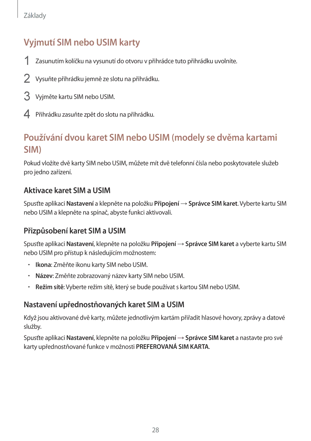 Samsung SM-N950FZKAO2C manual Vyjmutí SIM nebo Usim karty, Aktivace karet SIM a Usim, Přizpůsobení karet SIM a Usim 