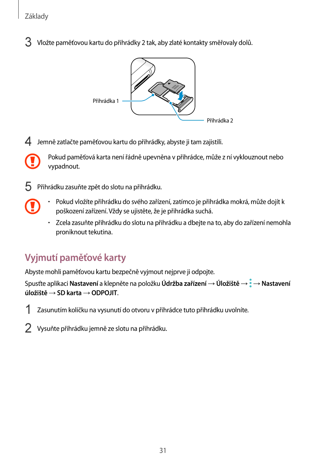 Samsung SM-N950FZKDETL, SM-N950FZKAO2C, SM-N950FZBDETL, SM-N950FZDDETL manual Vyjmutí paměťové karty 