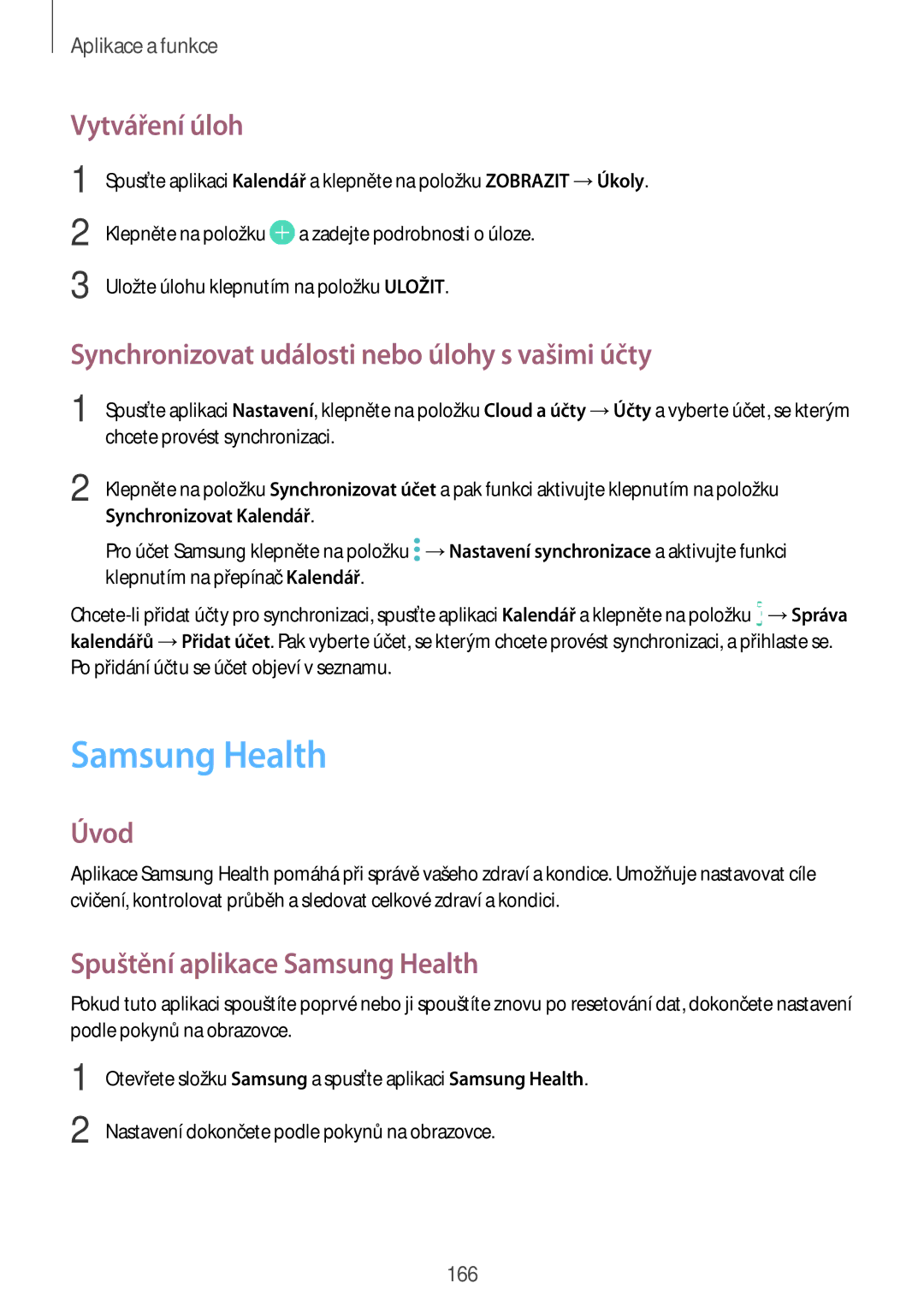 Samsung SM-N950FZDDETL, SM-N950FZKAO2C Samsung Health, Vytváření úloh, Synchronizovat události nebo úlohy s vašimi účty 