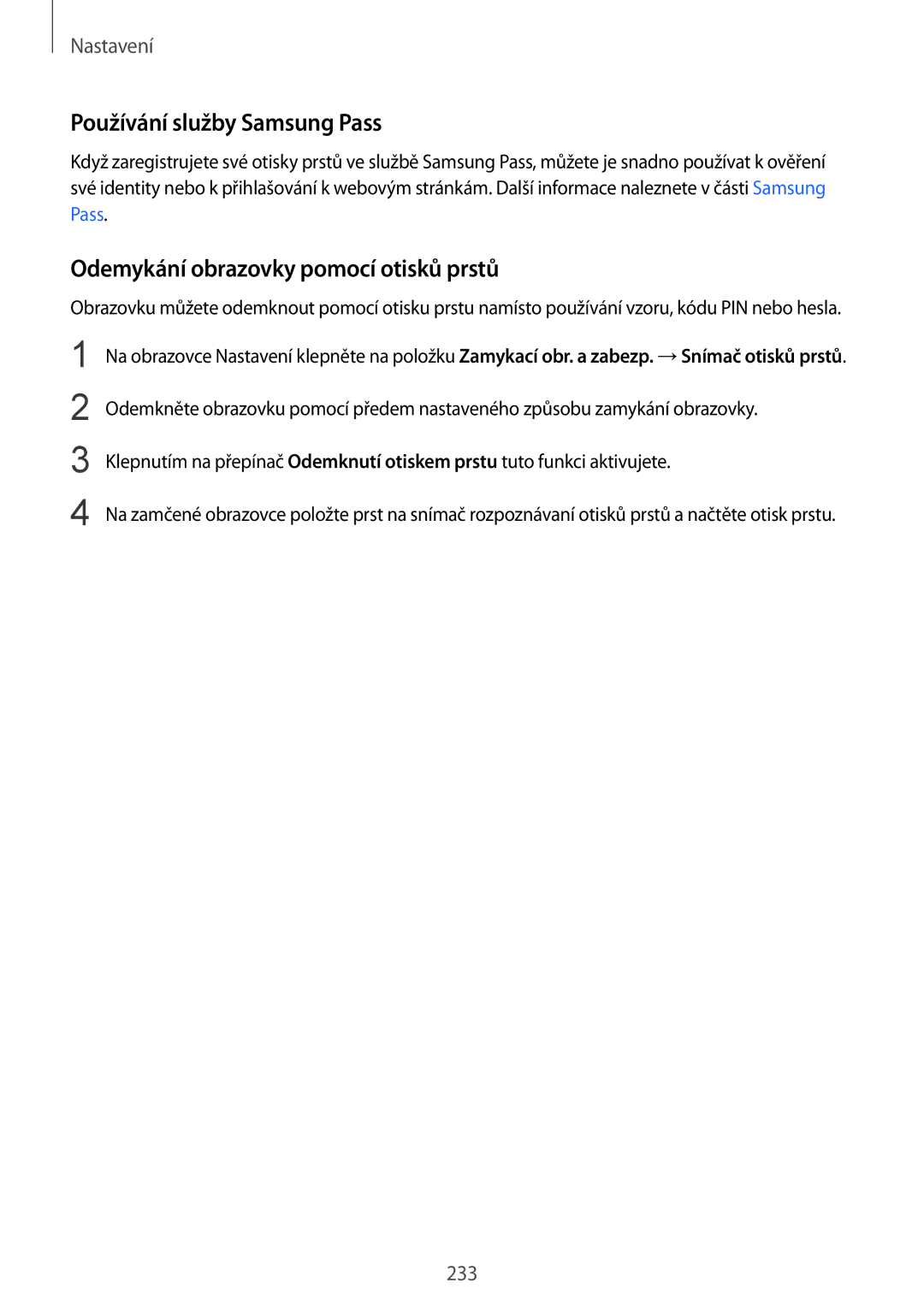 Samsung SM-N950FZBDETL, SM-N950FZKAO2C manual Používání služby Samsung Pass, Odemykání obrazovky pomocí otisků prstů 