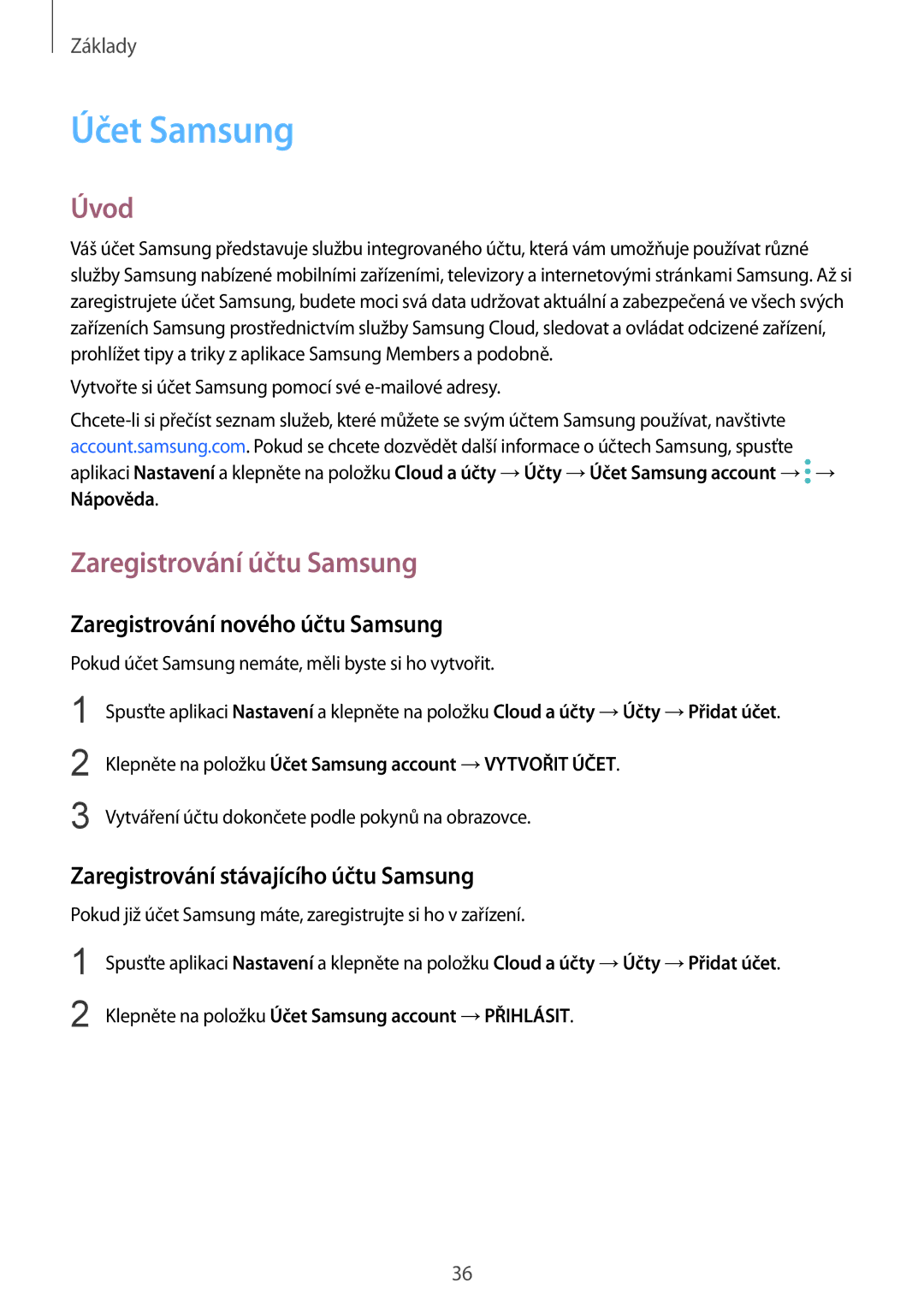 Samsung SM-N950FZKAO2C, SM-N950FZBDETL Účet Samsung, Úvod, Zaregistrování účtu Samsung, Zaregistrování nového účtu Samsung 